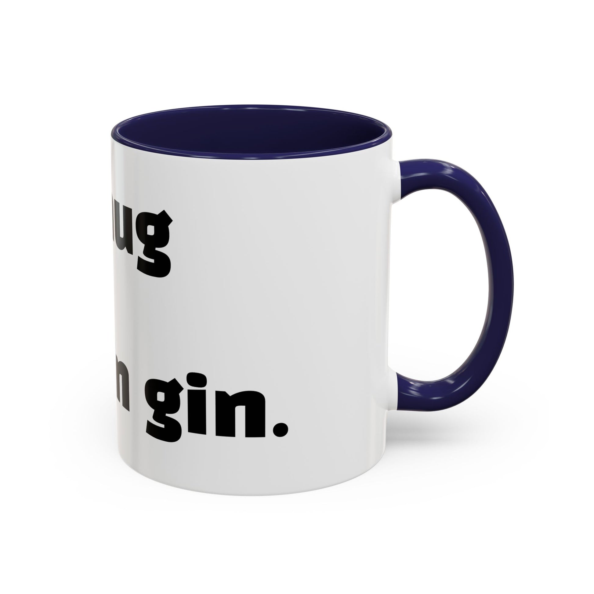 "This mug might contain gin."