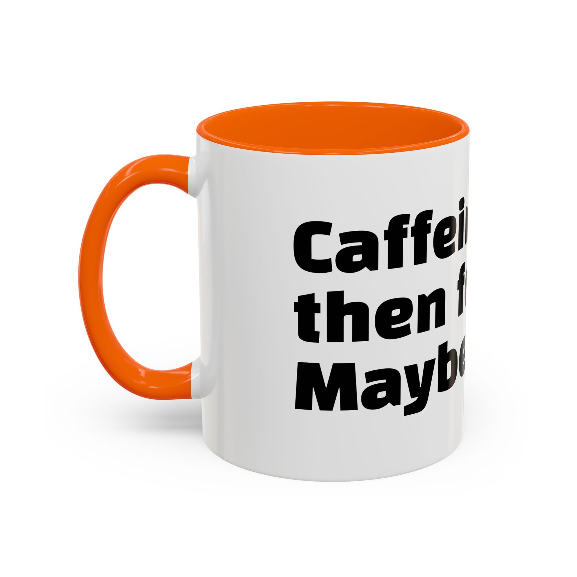 "Caffeine, then feelings. Maybe."