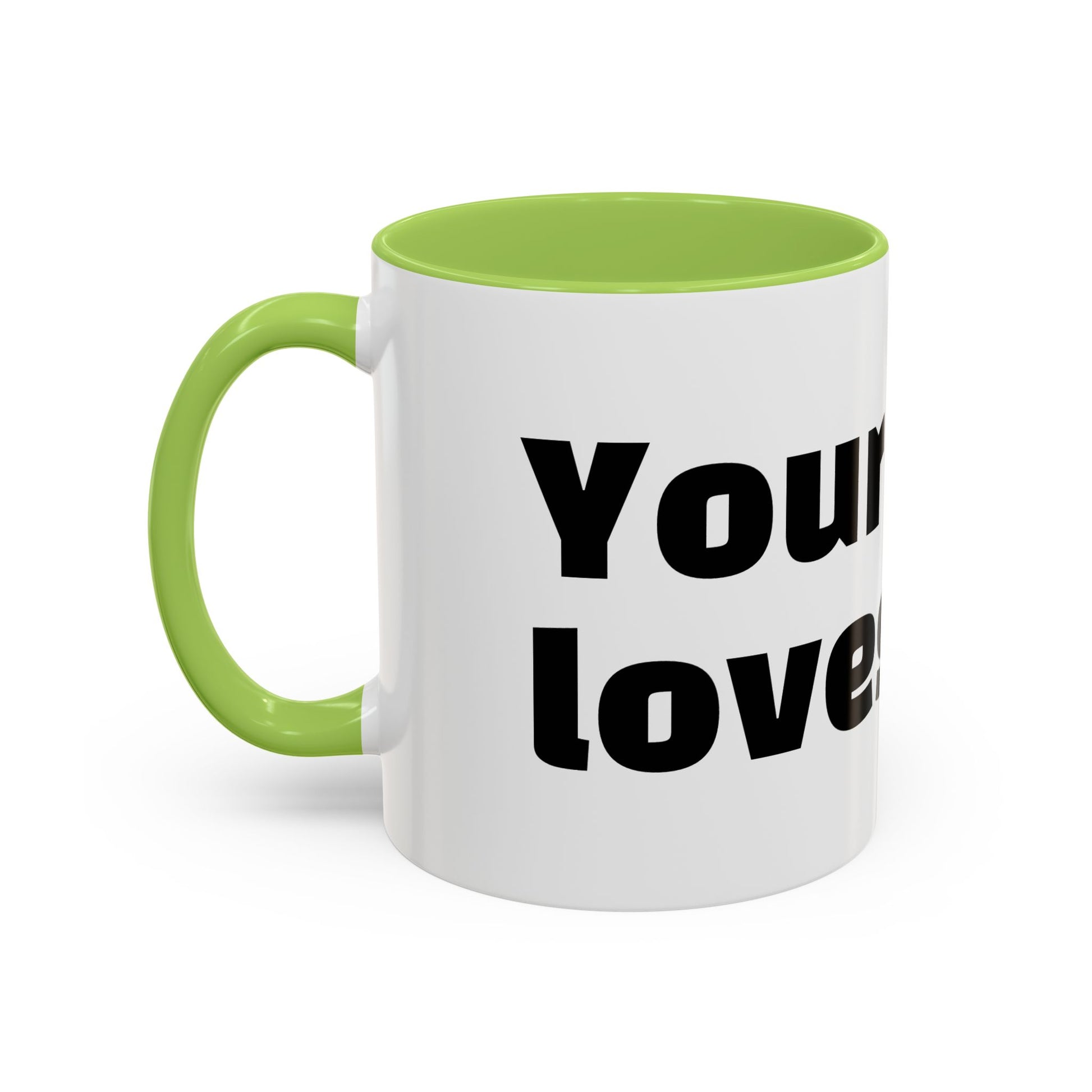 "Your mum loves me."