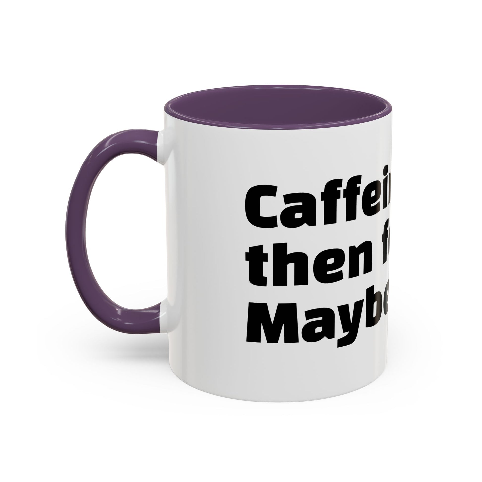"Caffeine, then feelings. Maybe."