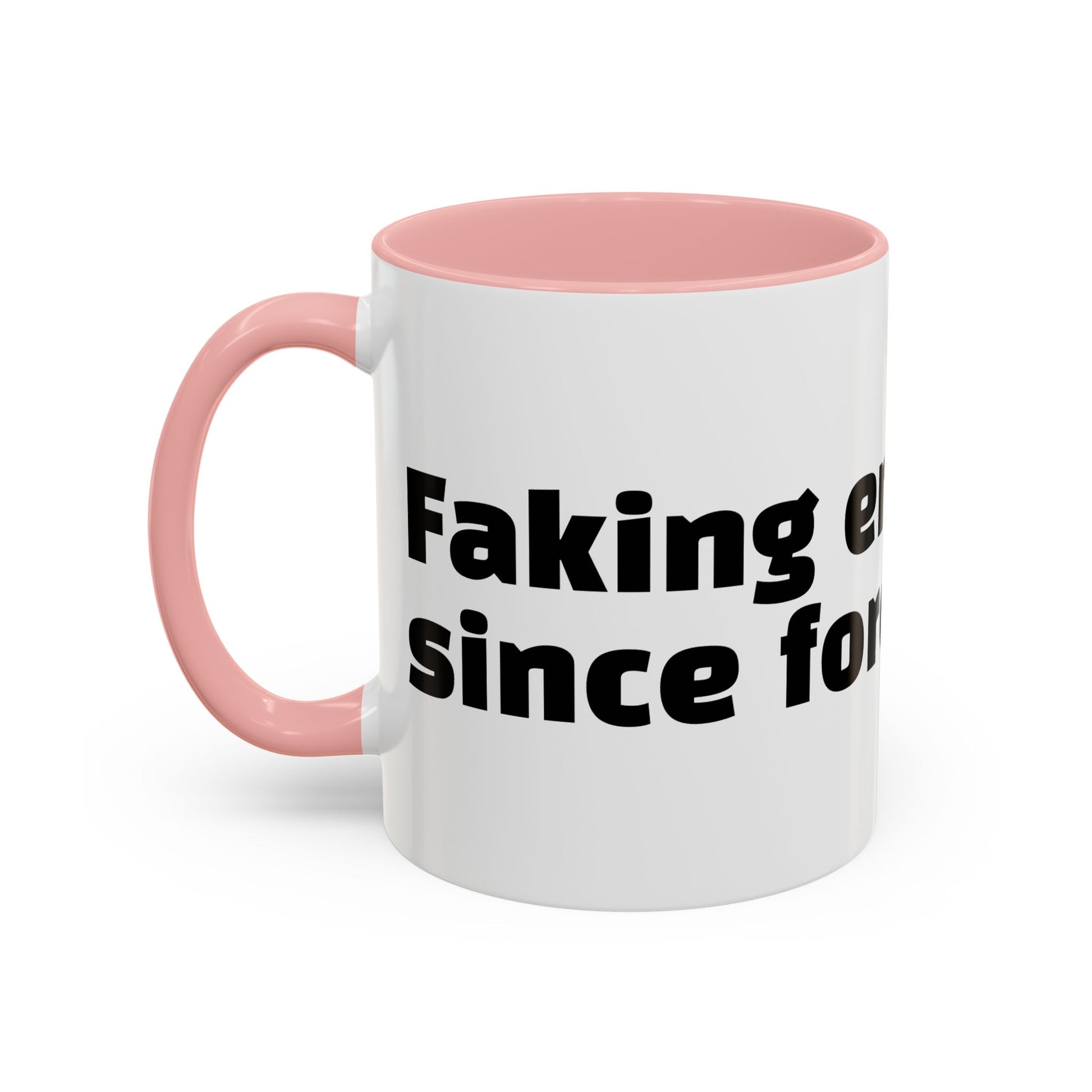"Faking enthusiasm since forever."