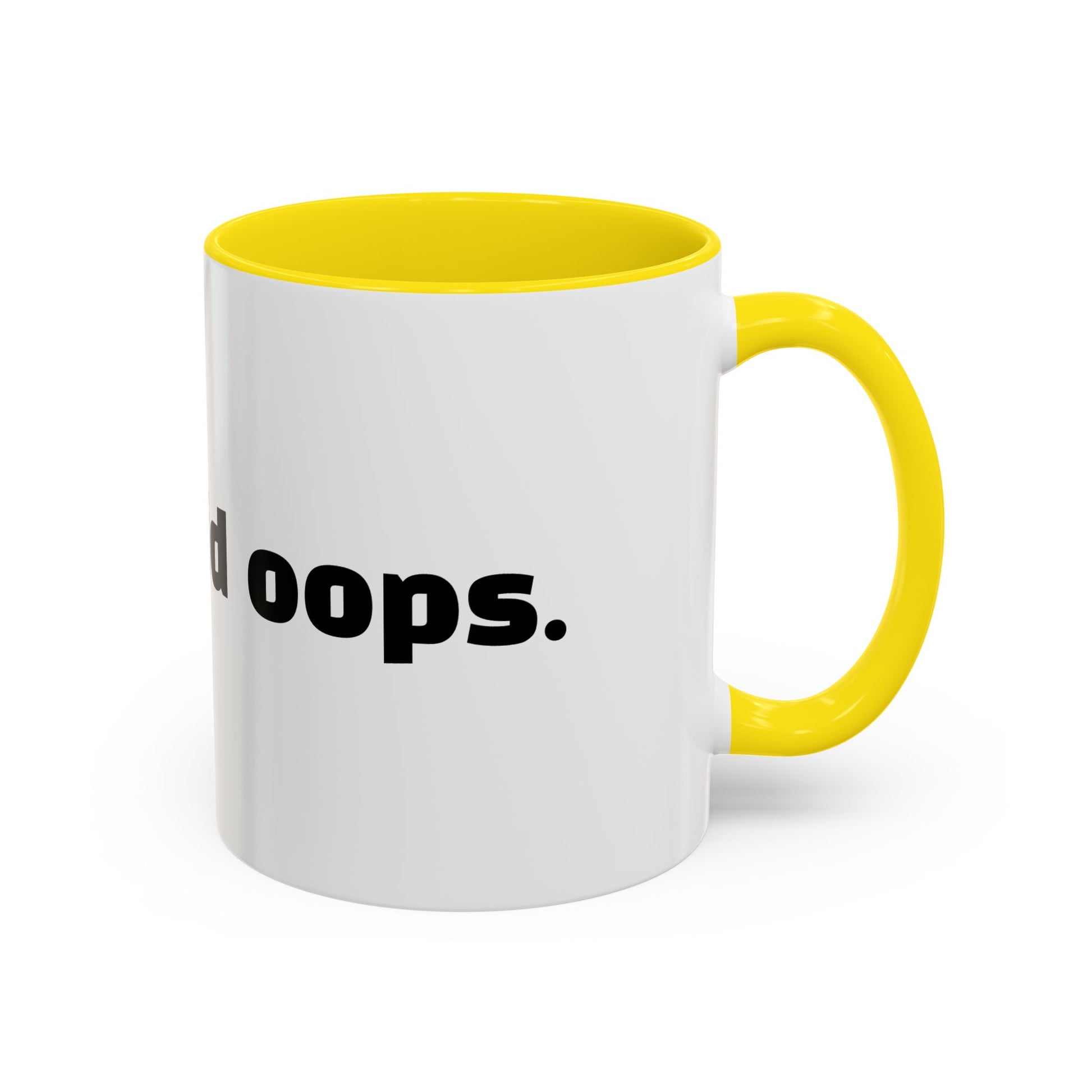 "Mum said oops."
