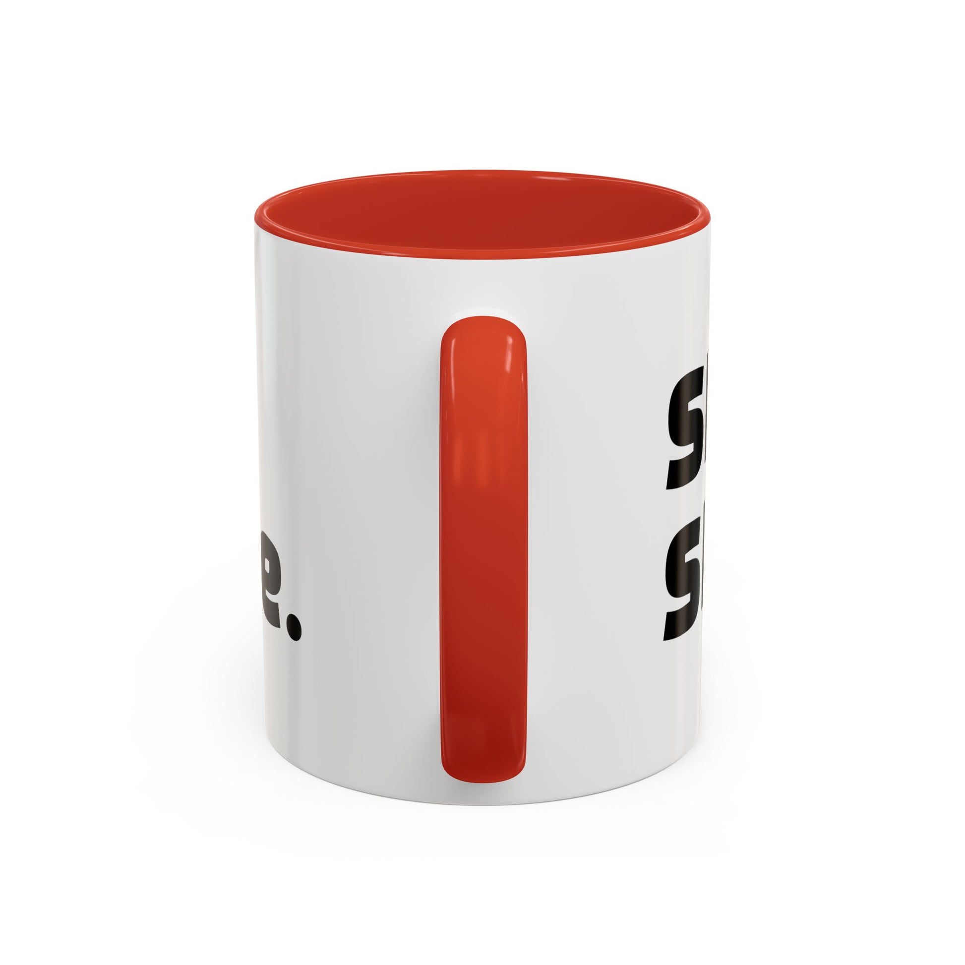 "Sht mug. Sht attitude.”