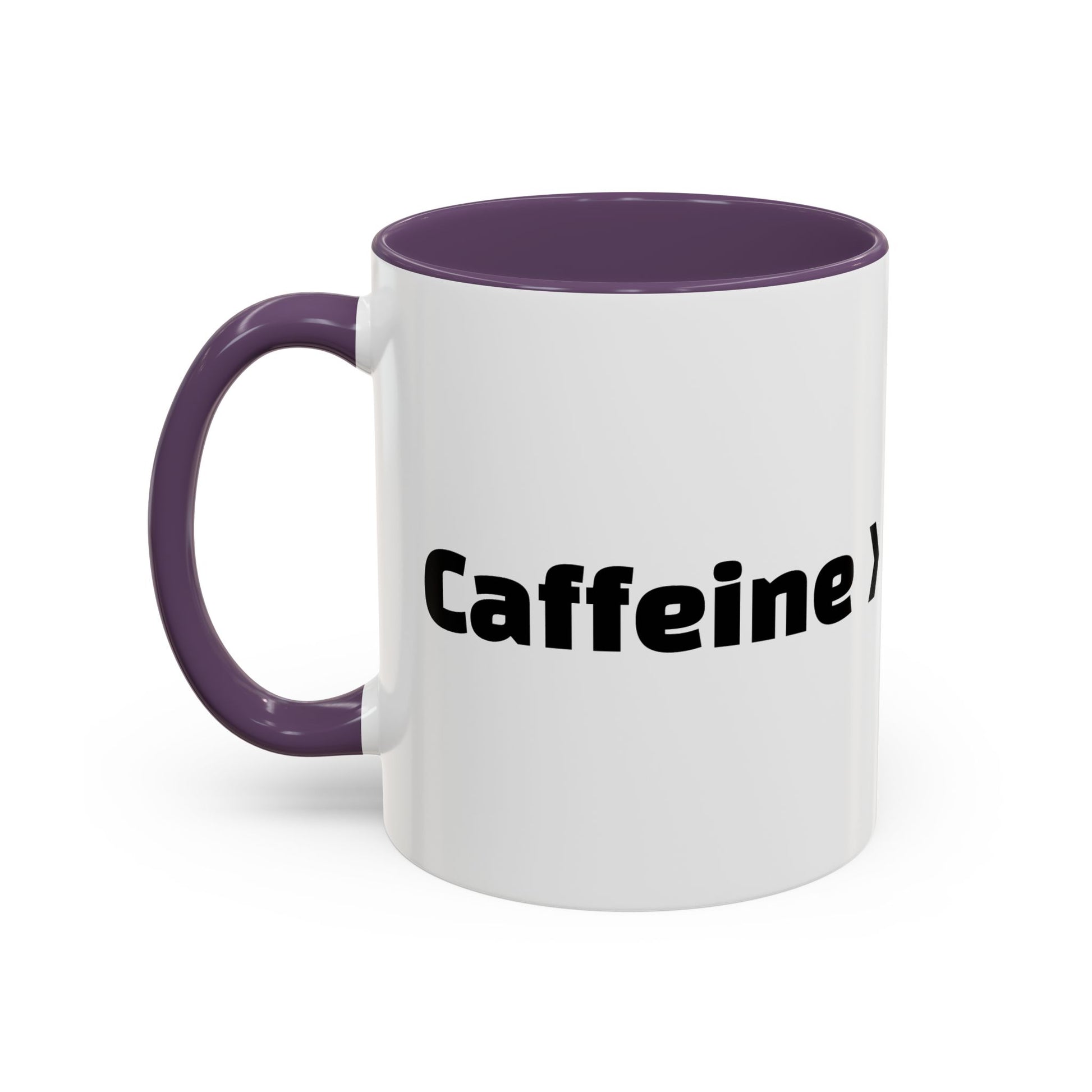 "Caffeine  Coworkers."