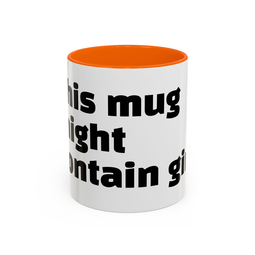 "This mug might contain gin."