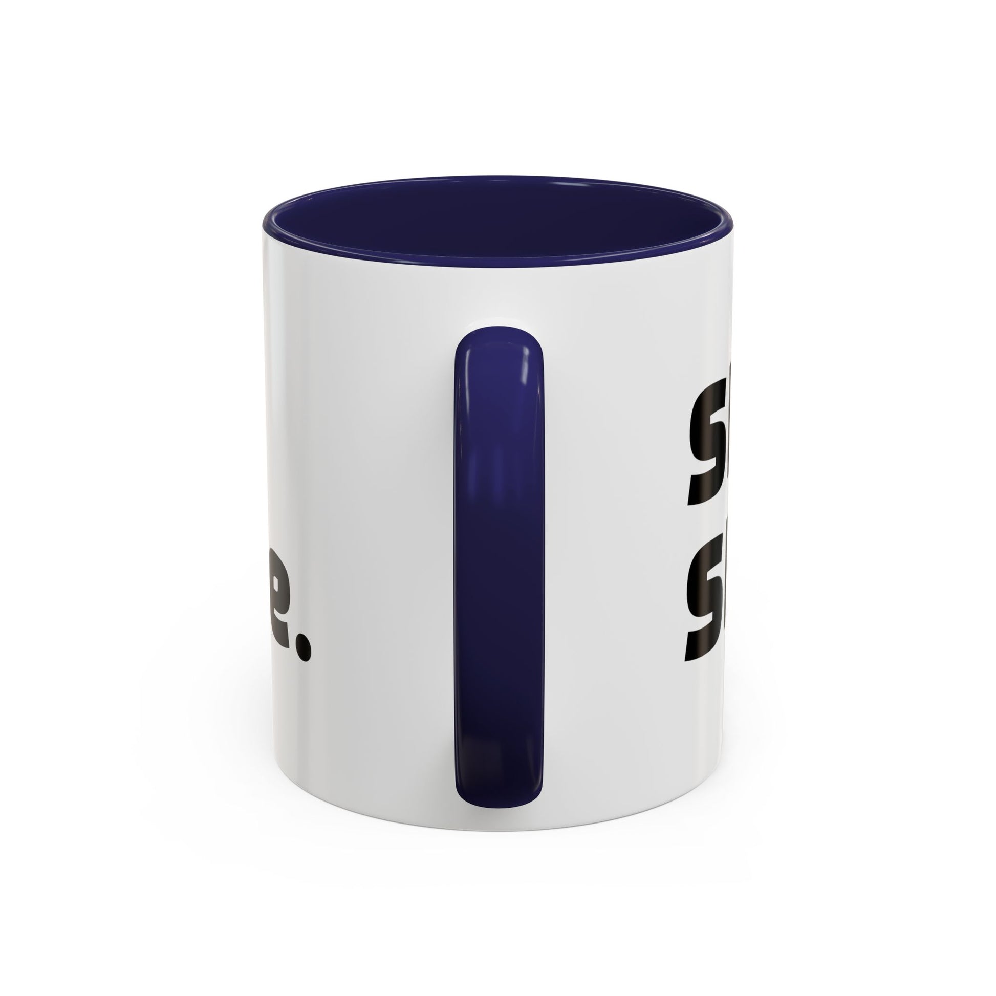 "Sht mug. Sht attitude.”