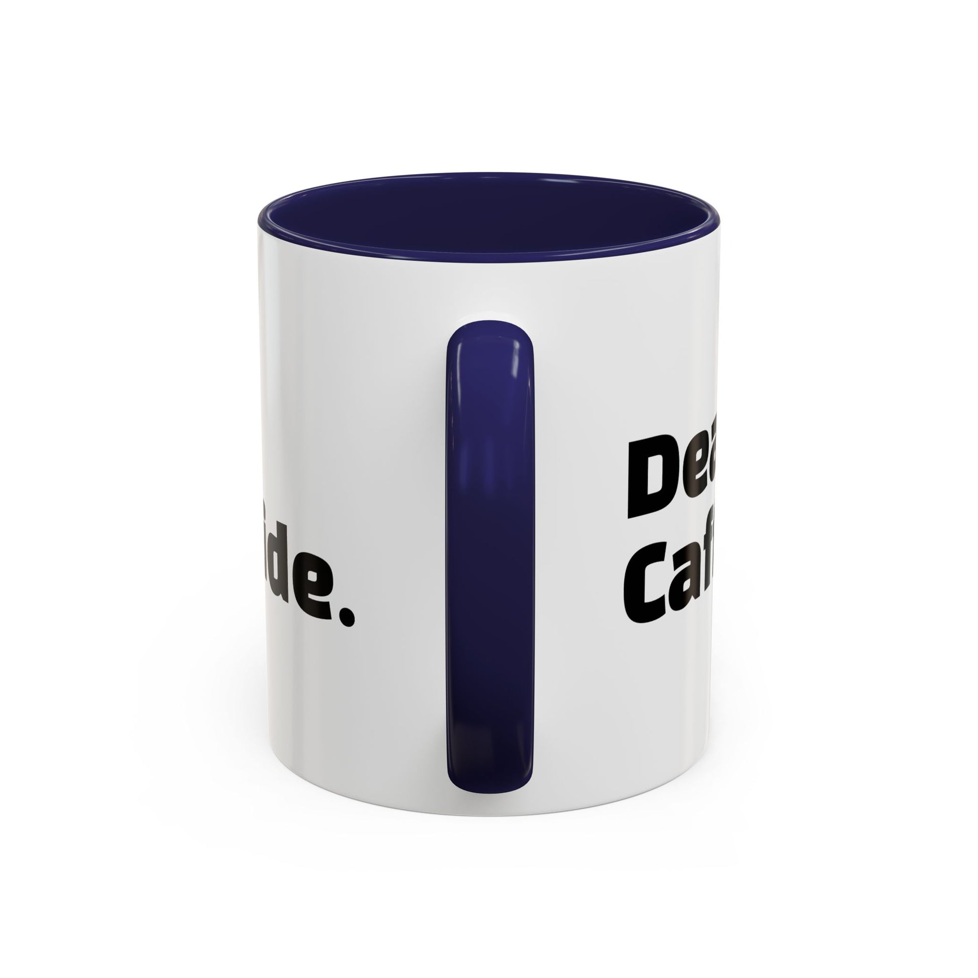 "Dead inside. Caffeinated outside."