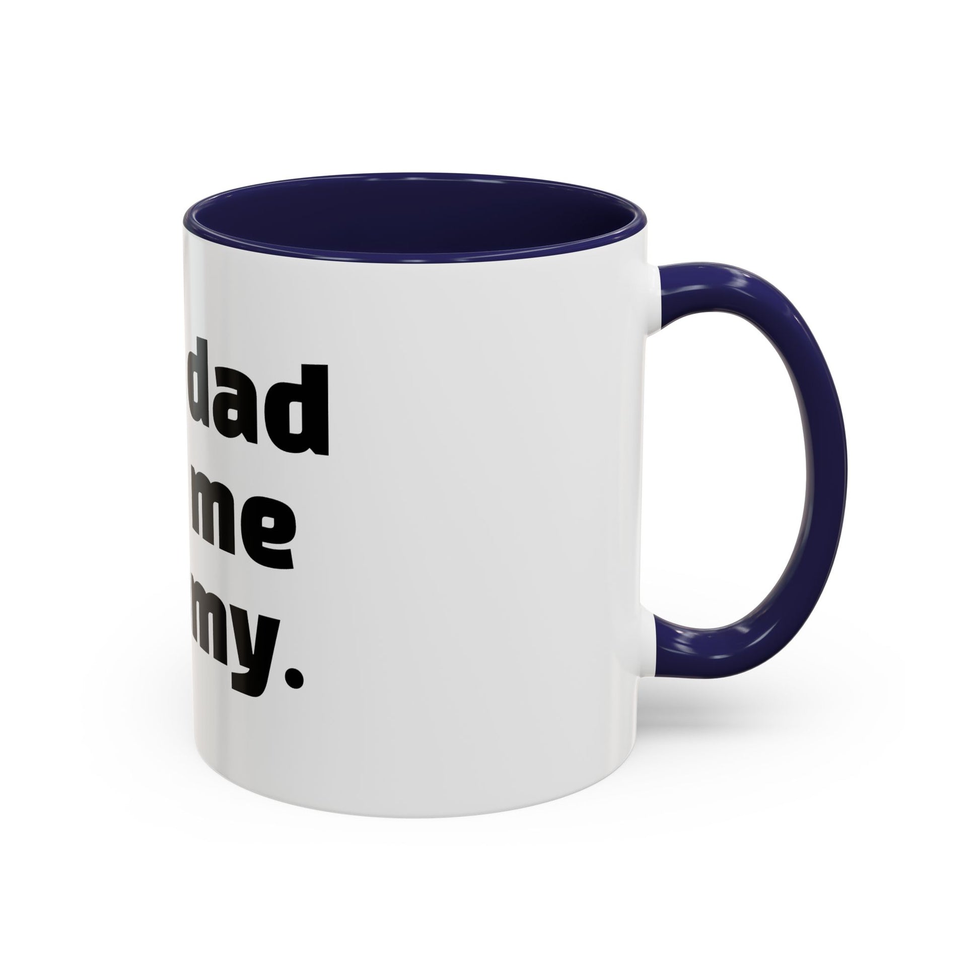 "Your dad calls me mummy."