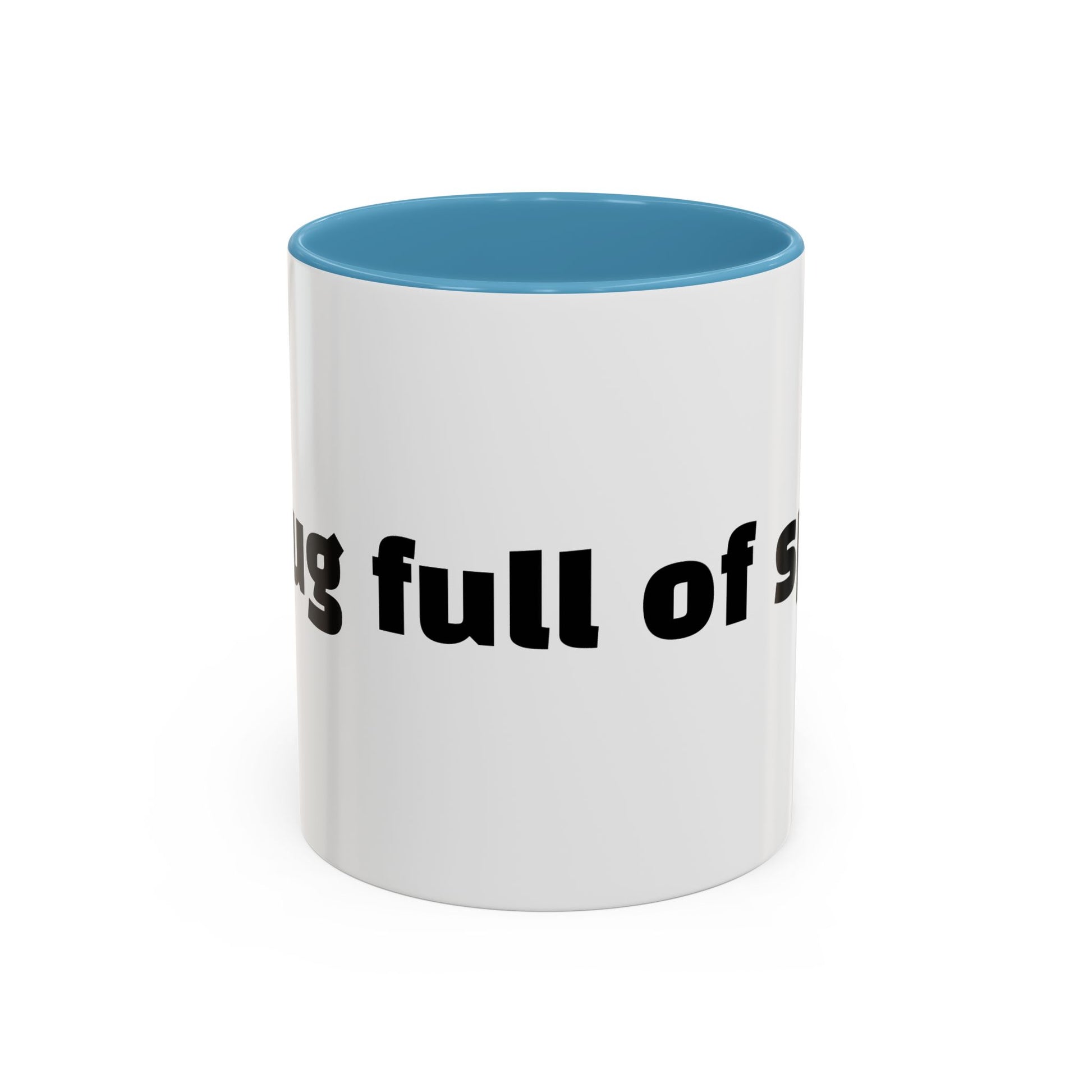 "A mug full of spite."