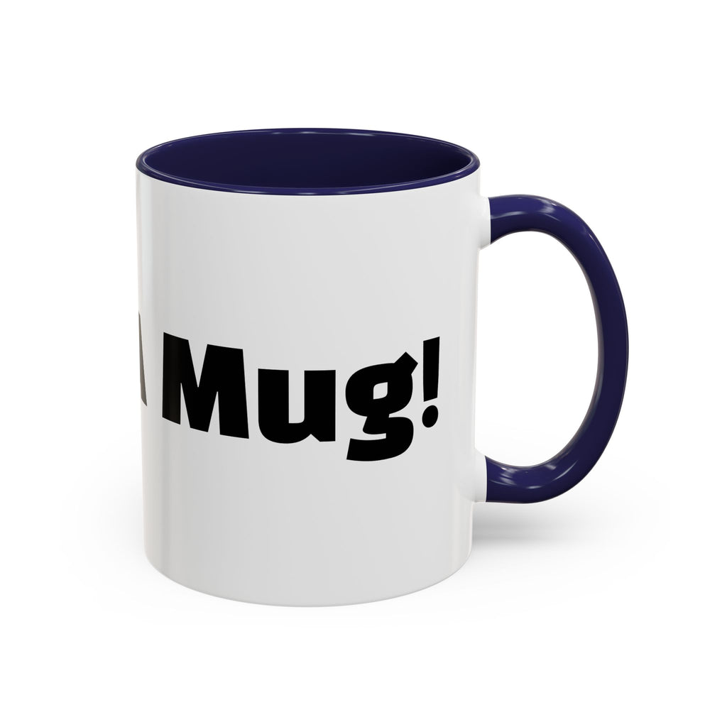 "What A Mug!"