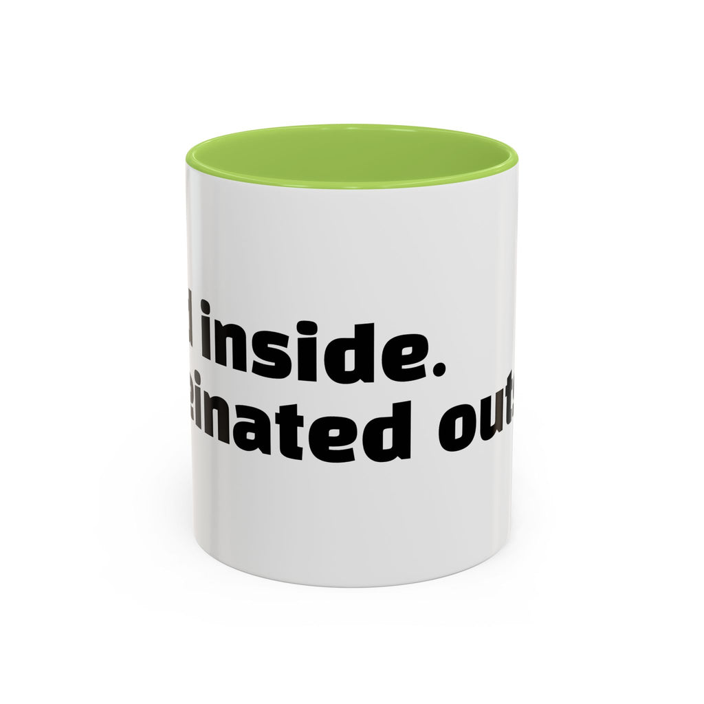 "Dead inside. Caffeinated outside."