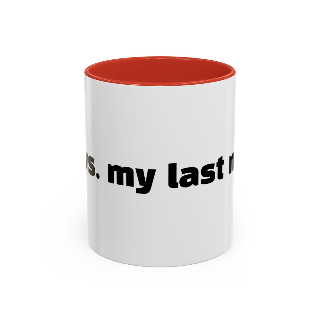 "You vs. my last nerve."