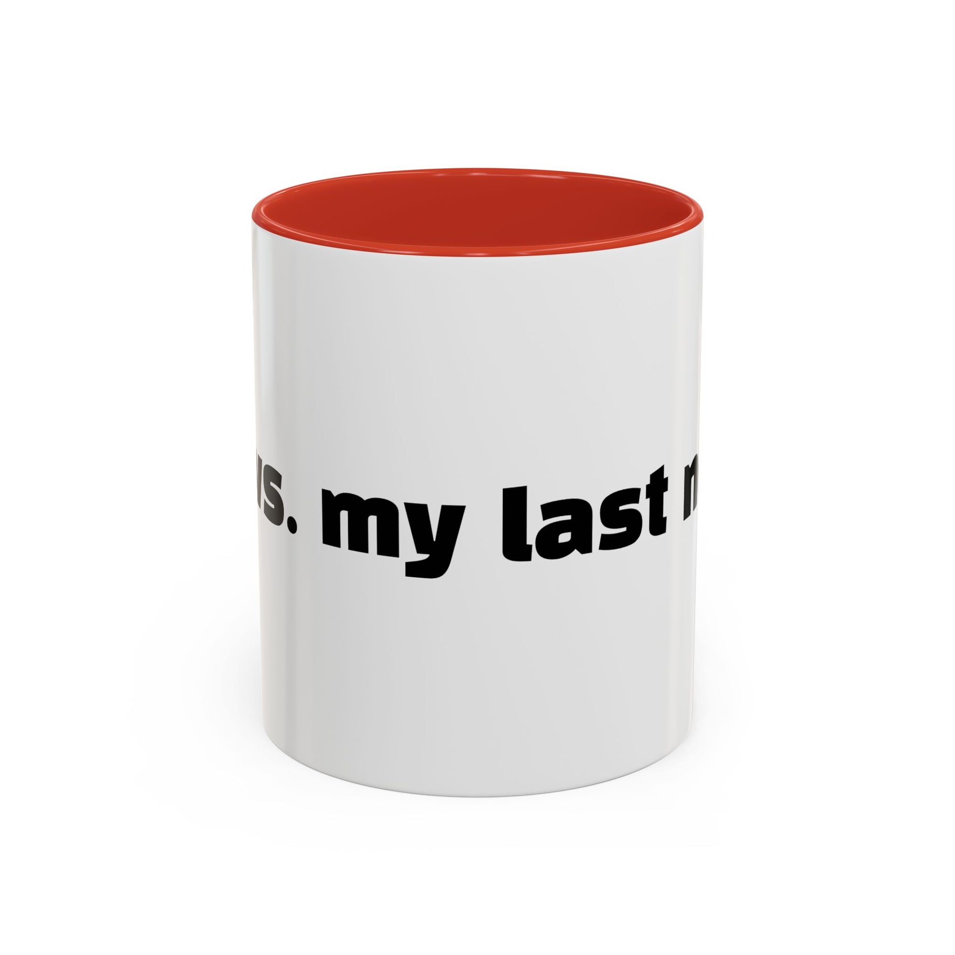 "You vs. my last nerve."