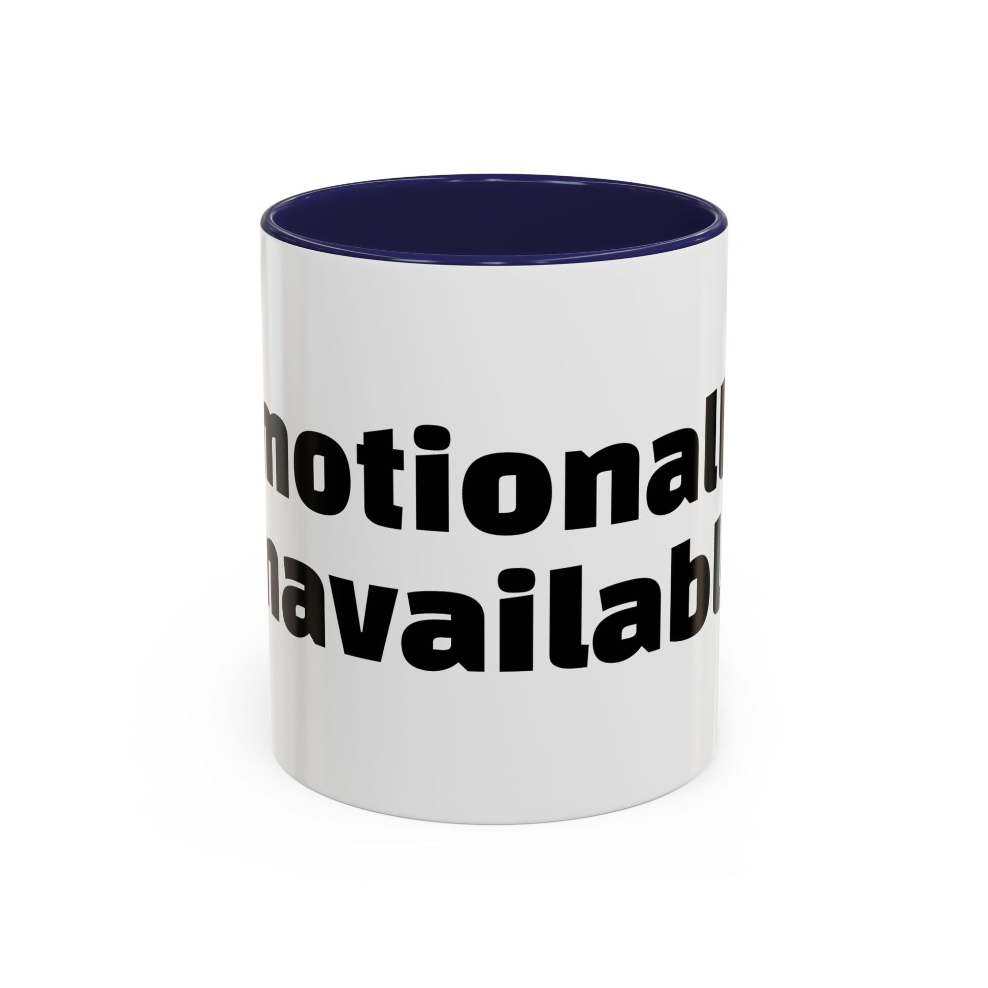 "Emotionally unavailable."