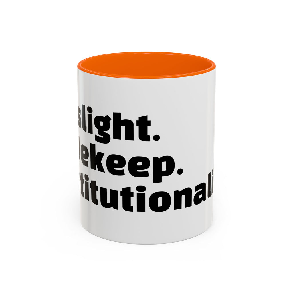 "Gaslight. Gatekeep. Institutionalise."