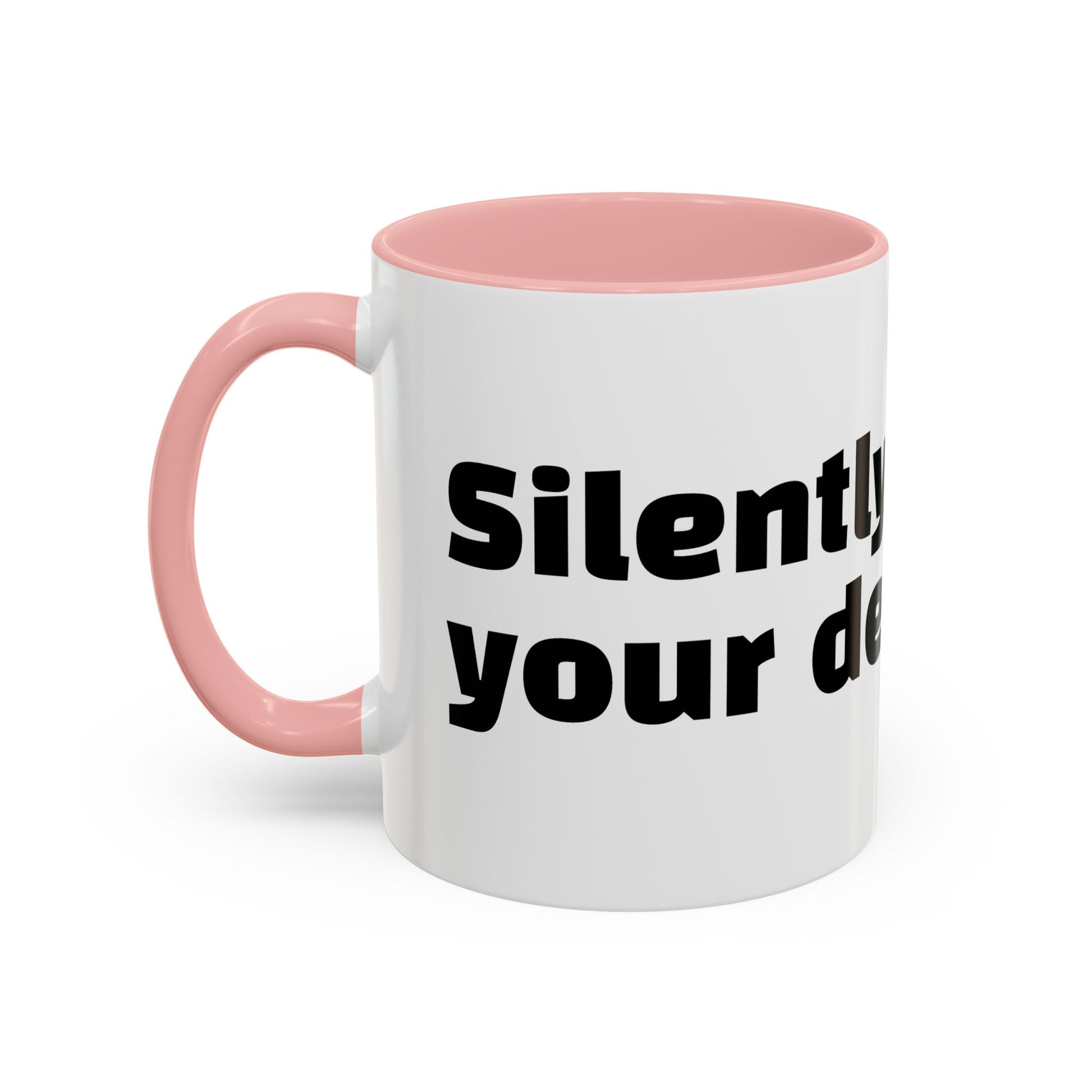 "Silently judging your decaf."