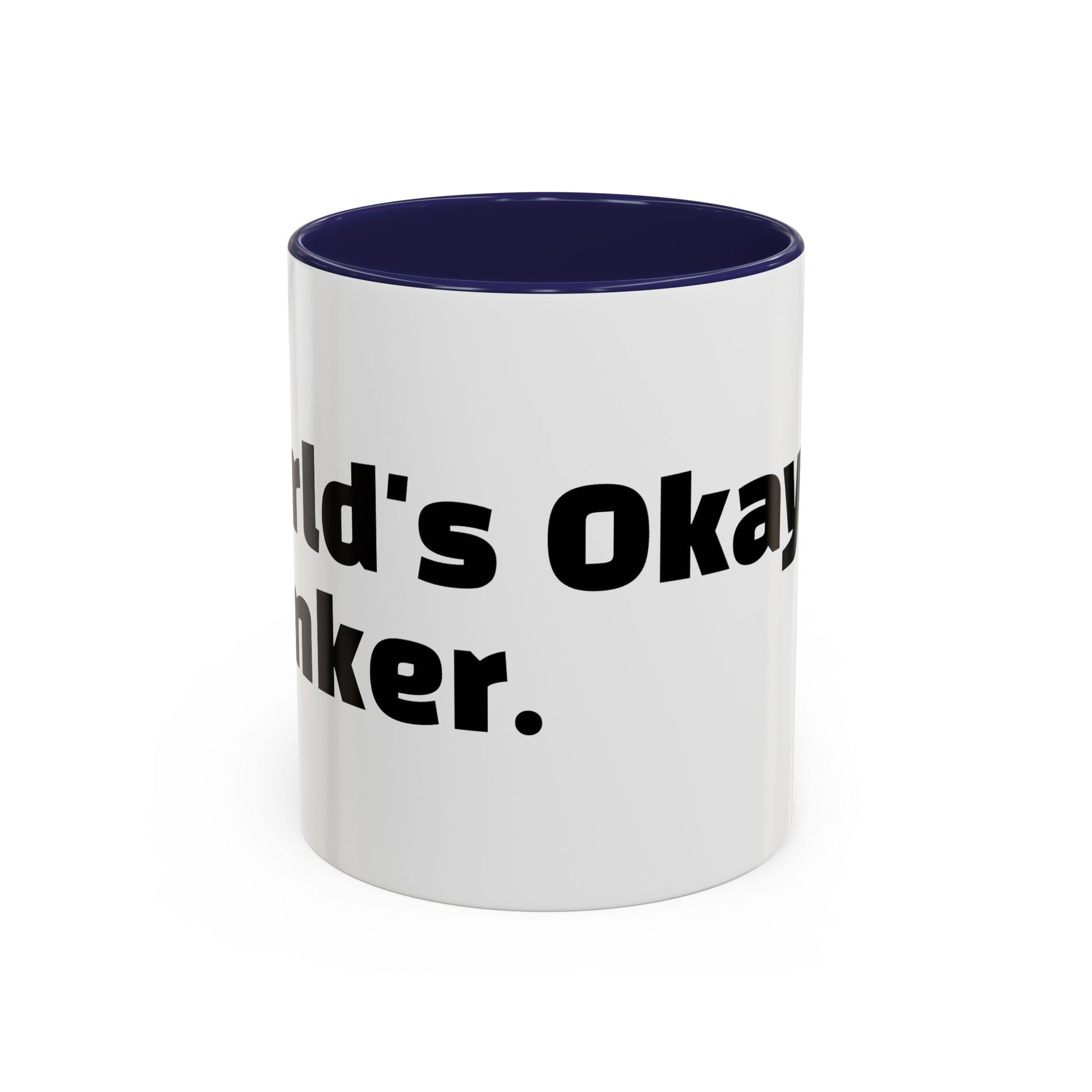 "World's Okayest Wanker"