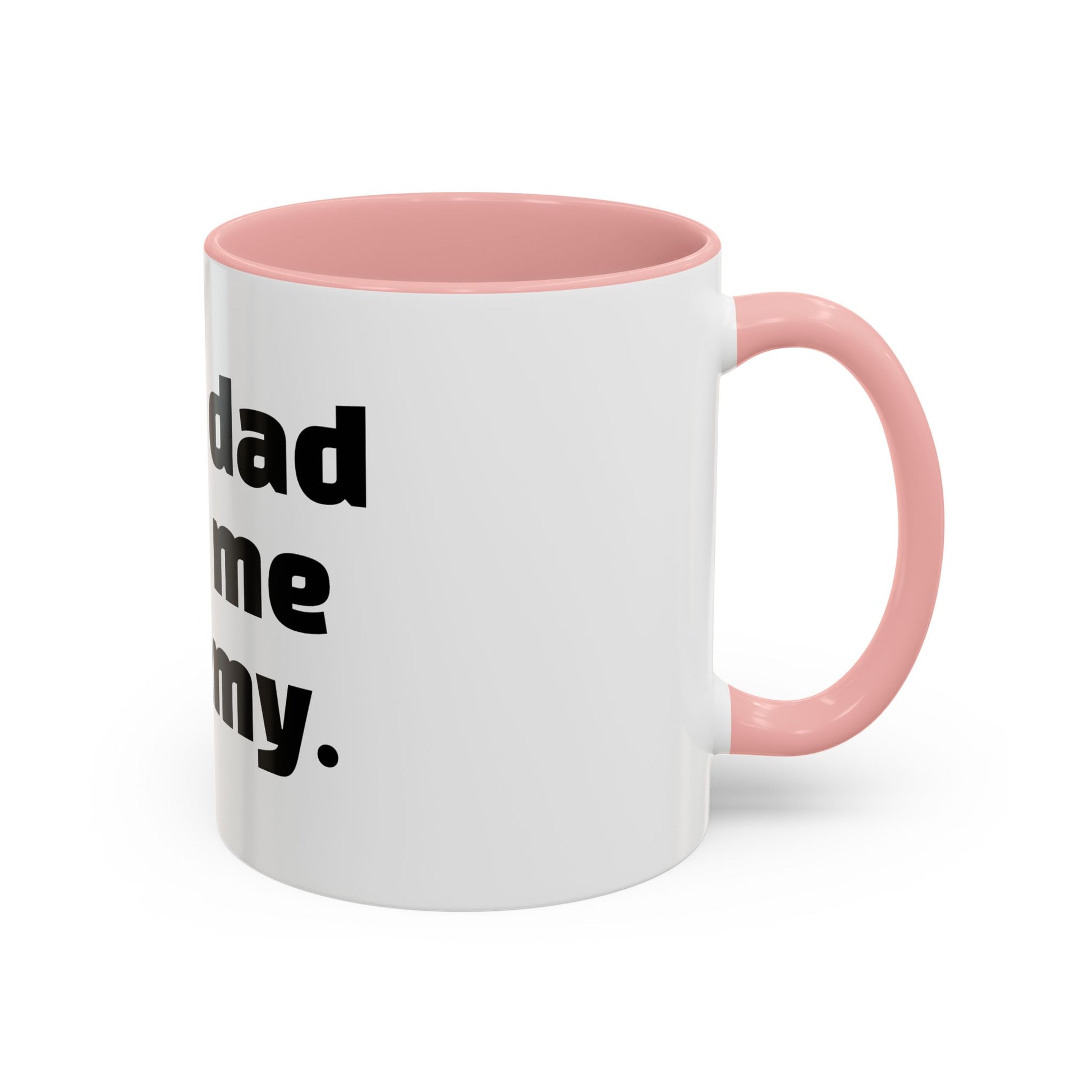 "Your dad calls me mummy."