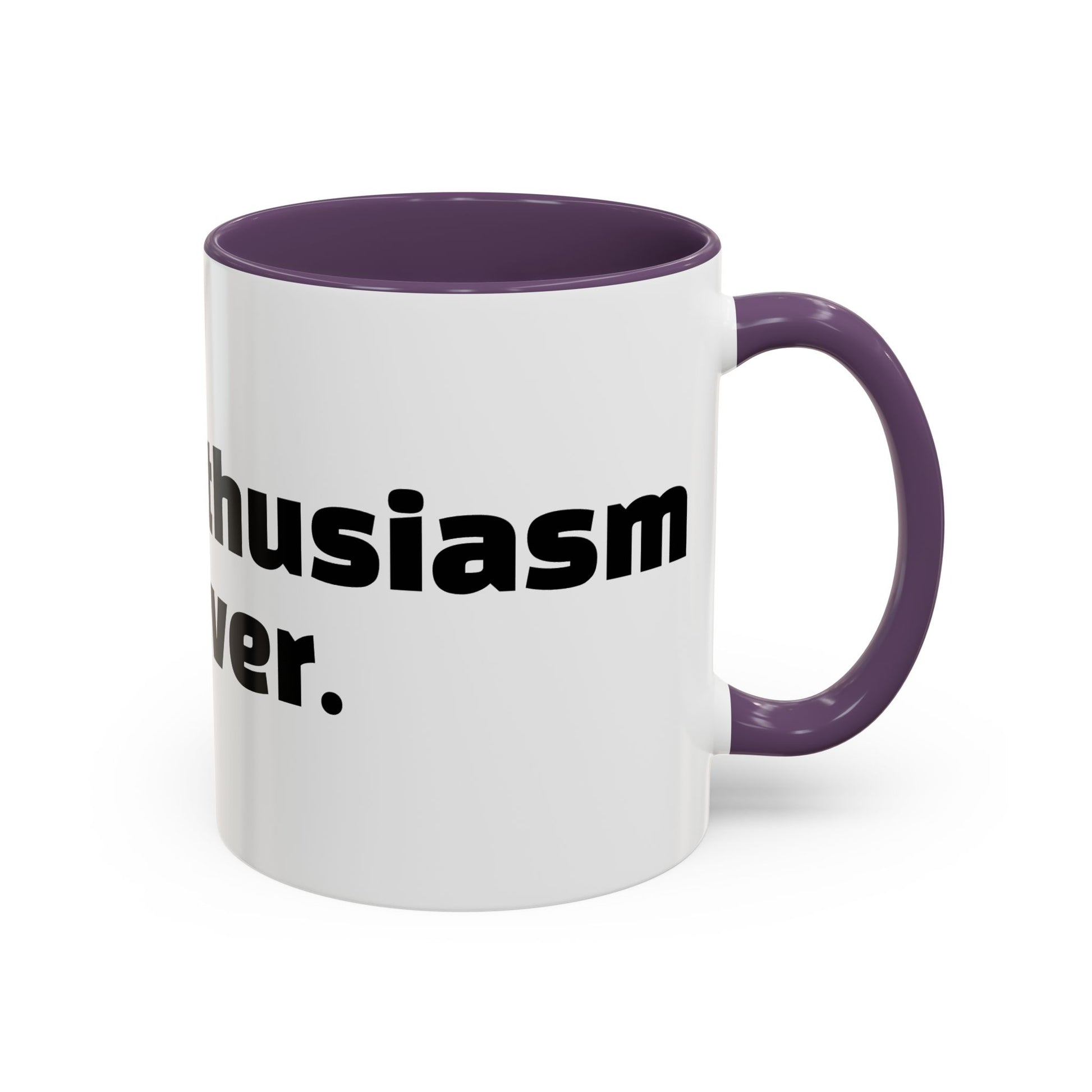 "Faking enthusiasm since forever."