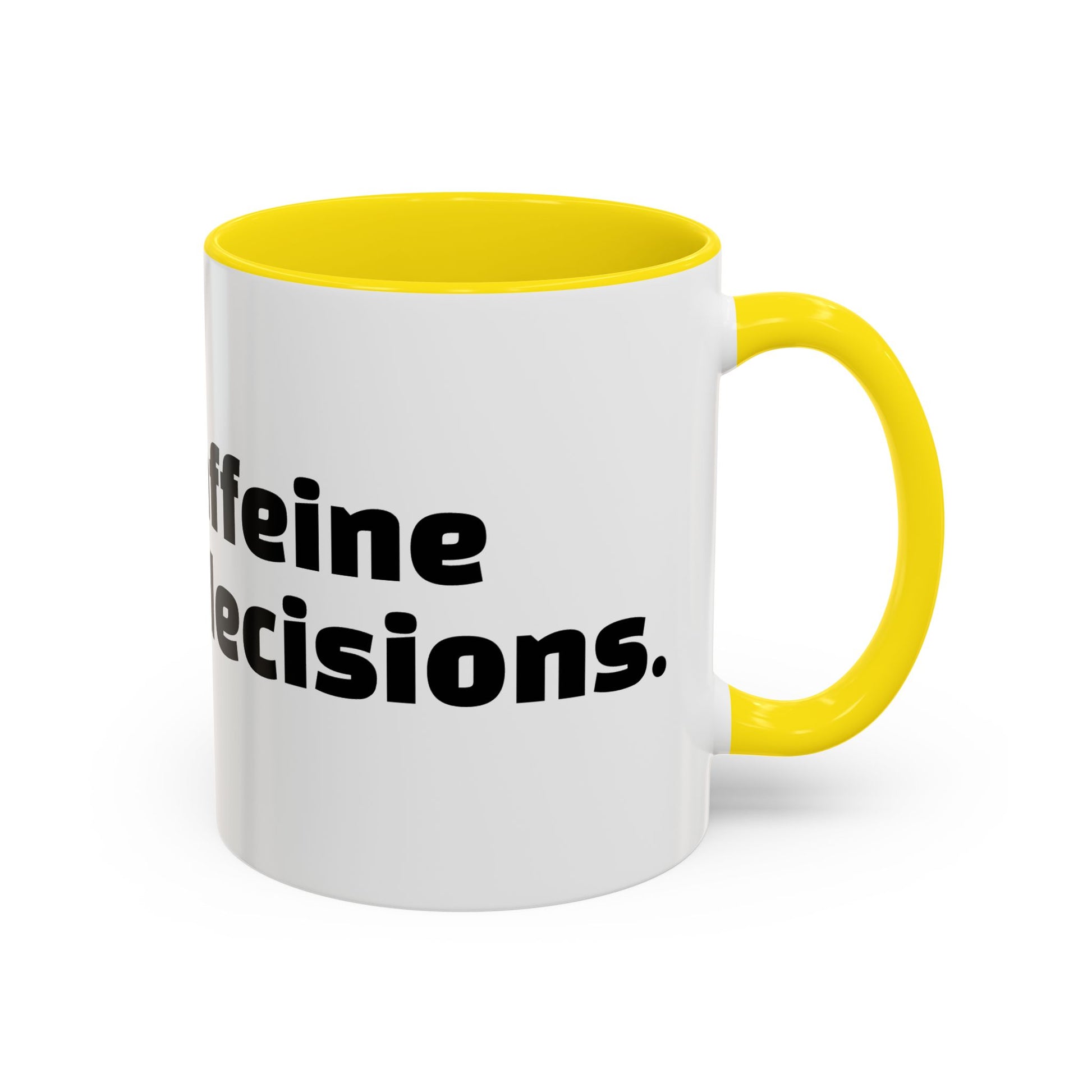 "Built on caffeine and poor decisions."