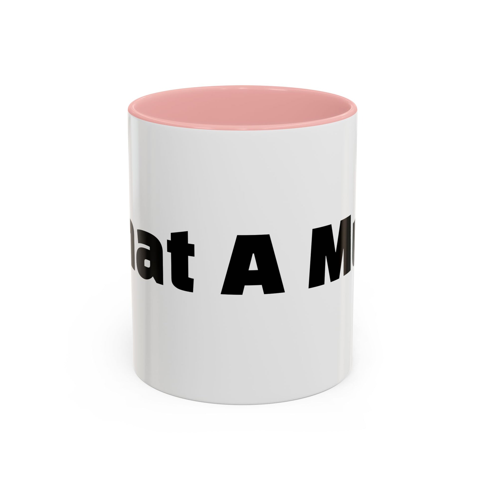 "What A Mug!"
