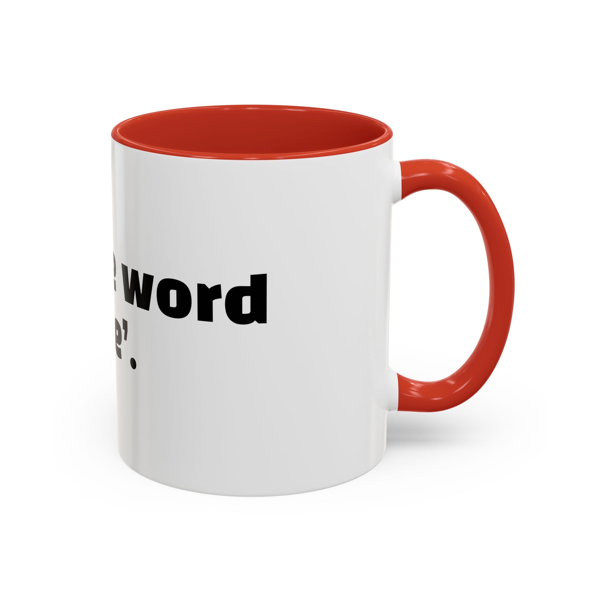 "My safe word is ‘leave’."