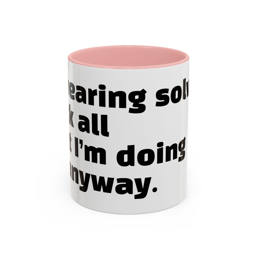 "Swearing solves f*ck all but I’m doing it anyway."