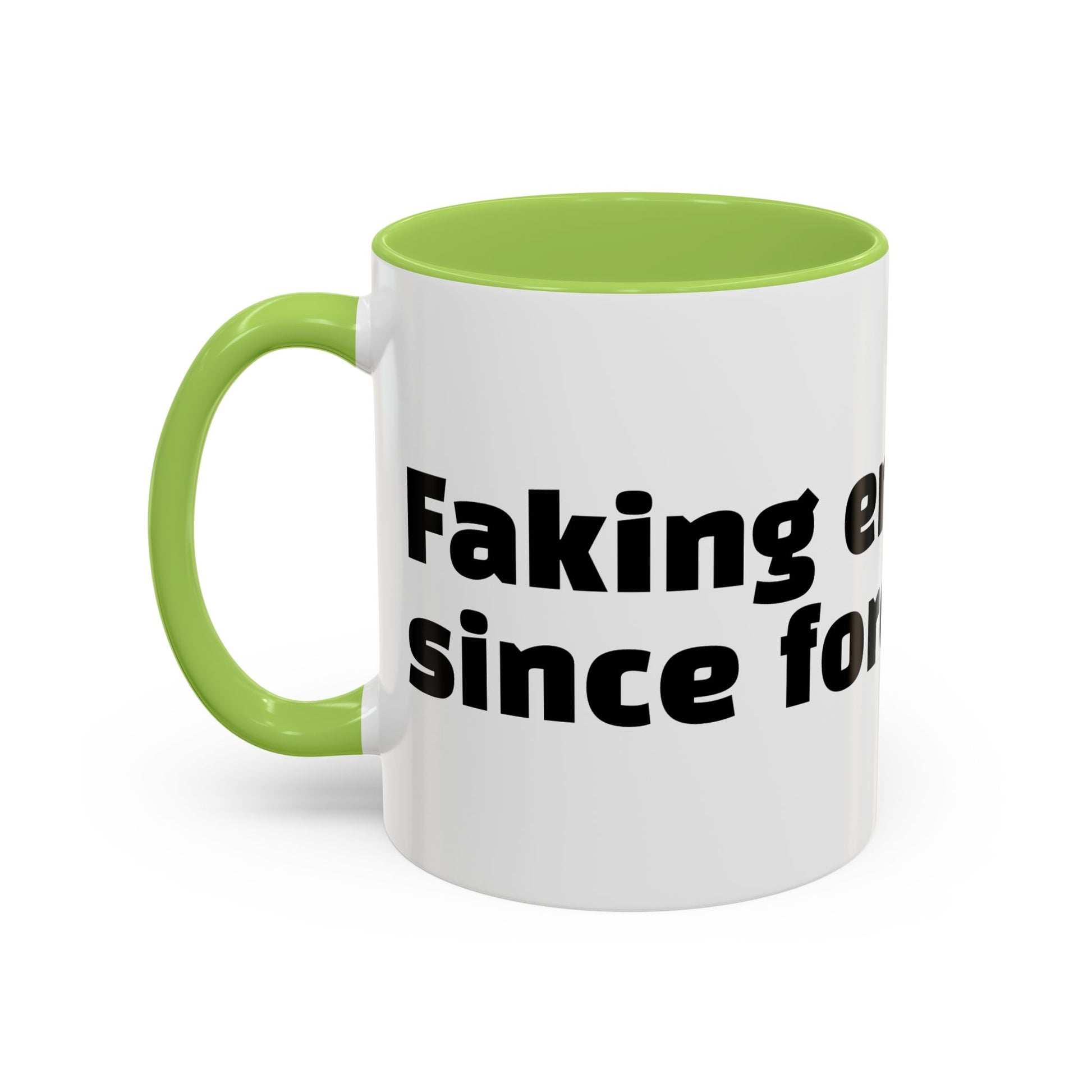 "Faking enthusiasm since forever."