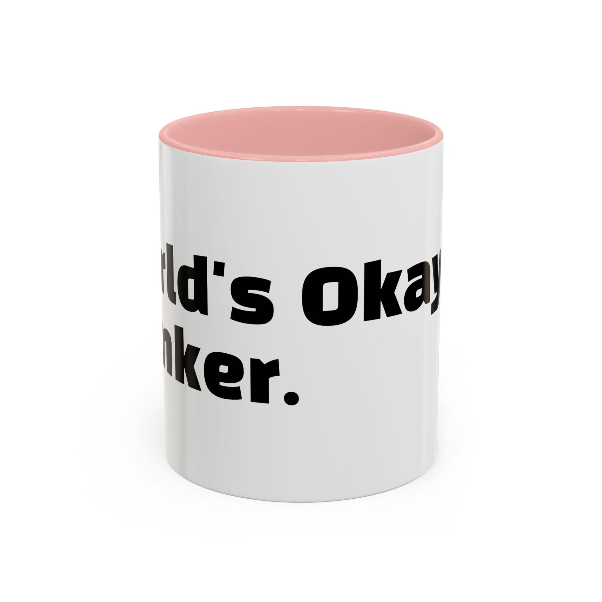 "World's Okayest Wanker"