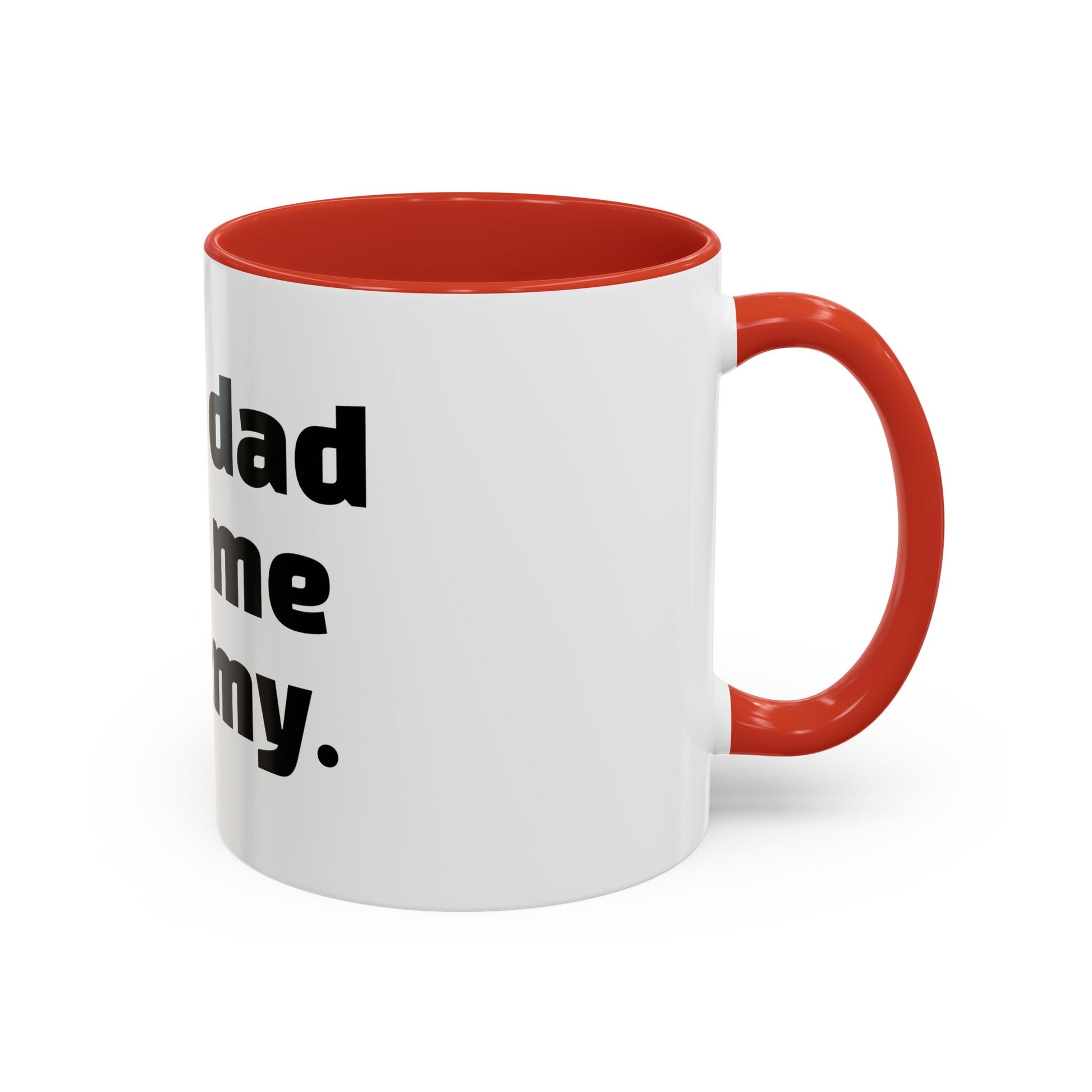 "Your dad calls me mummy."