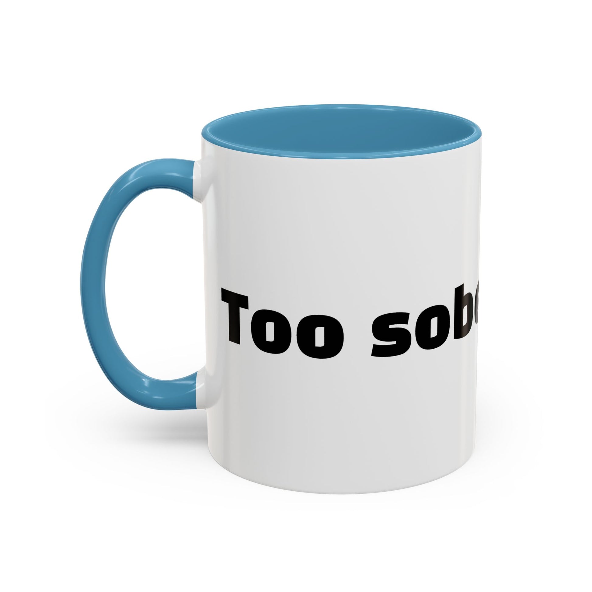 "Too sober for this."