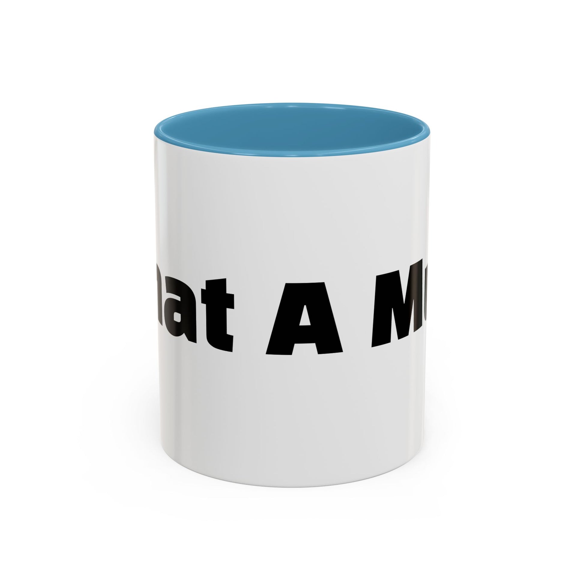 "What A Mug!"
