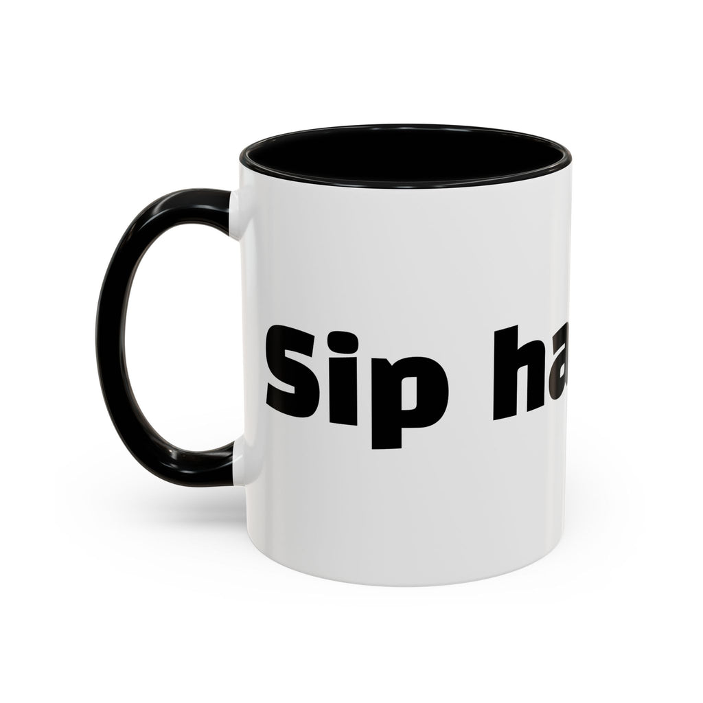 "Sip happens."