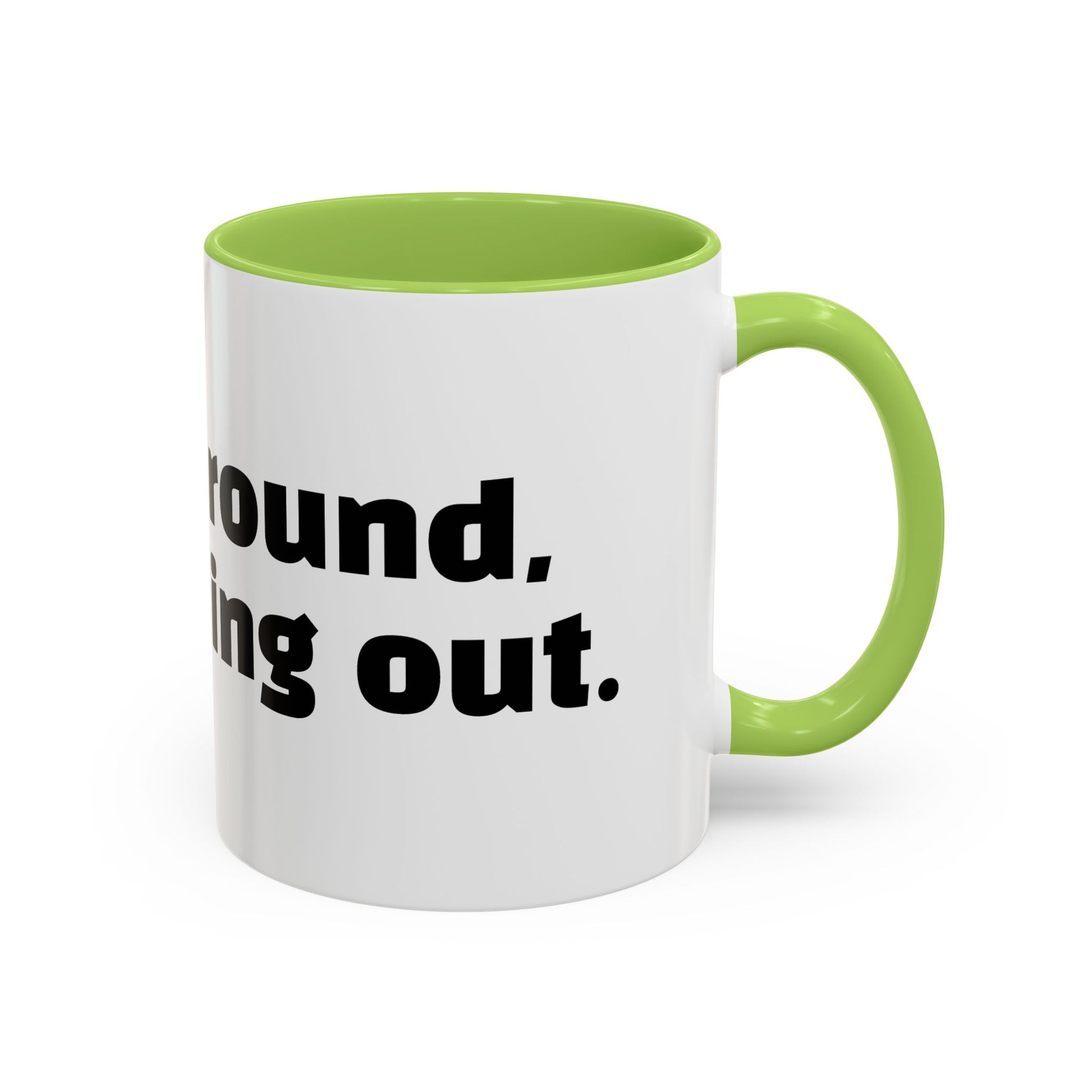 "F*cked around, still finding out."
