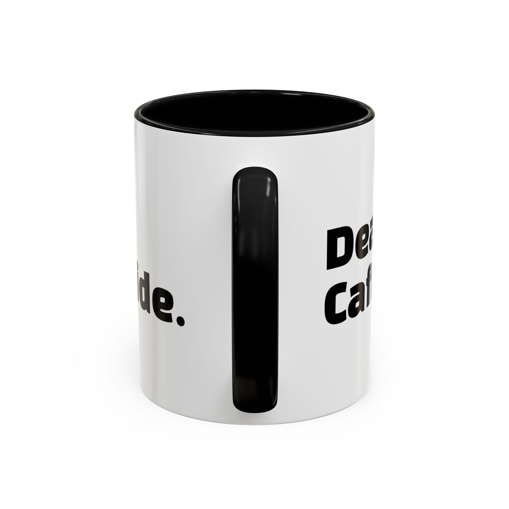 "Dead inside. Caffeinated outside."
