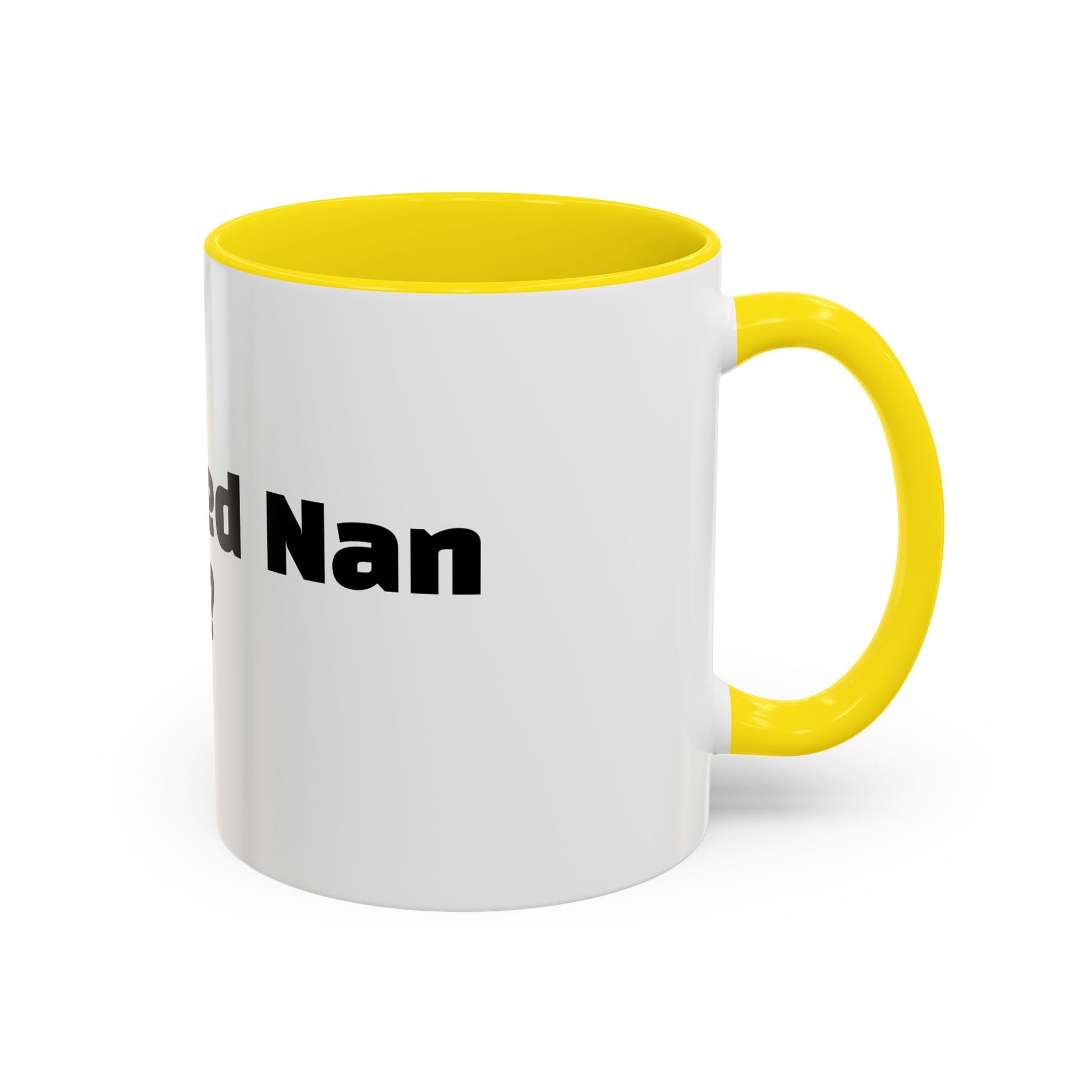 "I outlived Nan for this?"