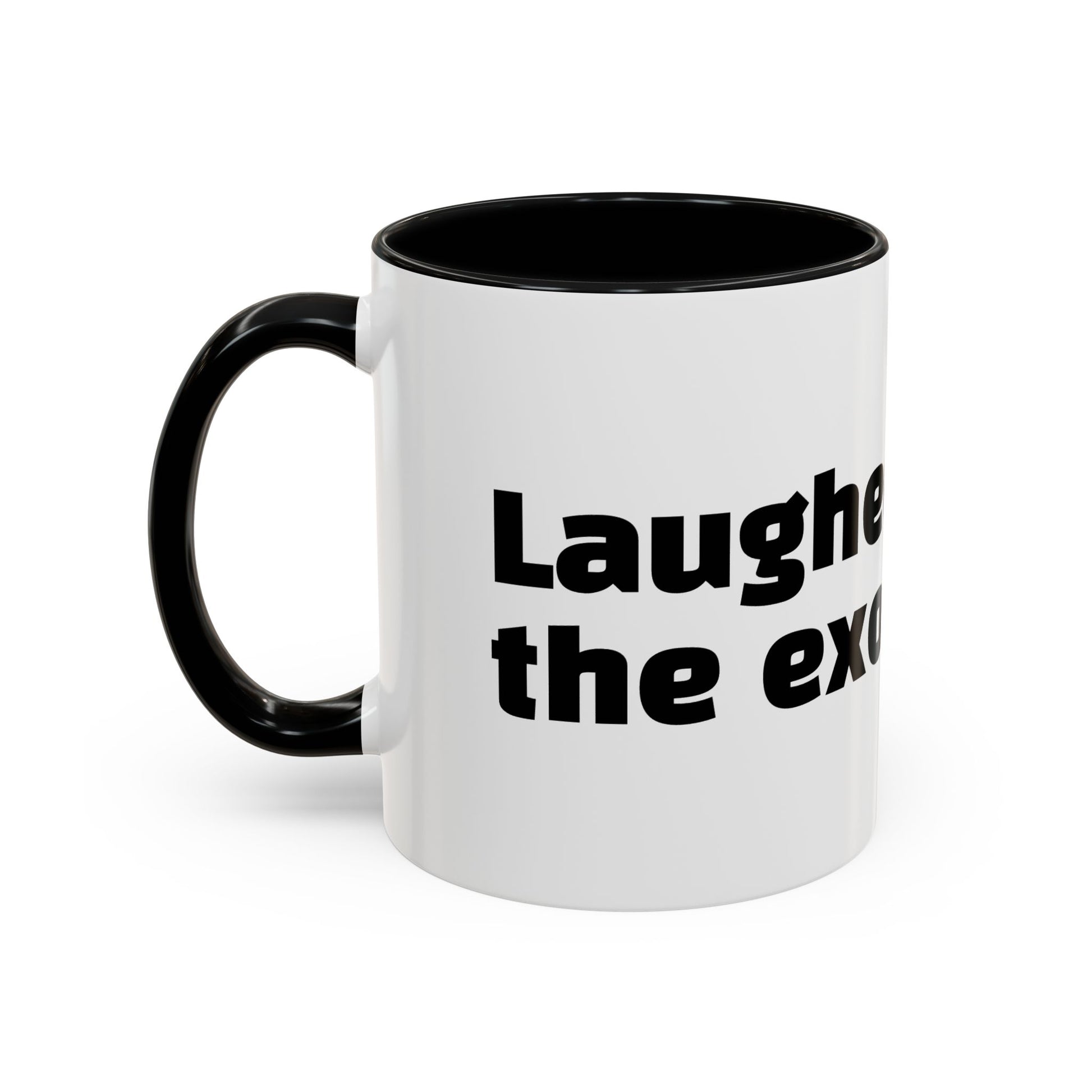 "Laughed during the exorcism."