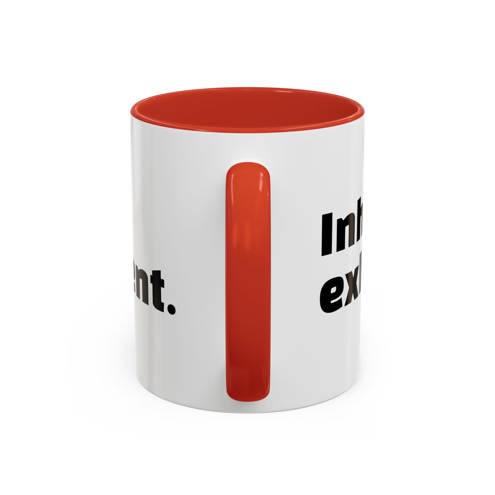 "Inhale caffeine, exhale judgement."