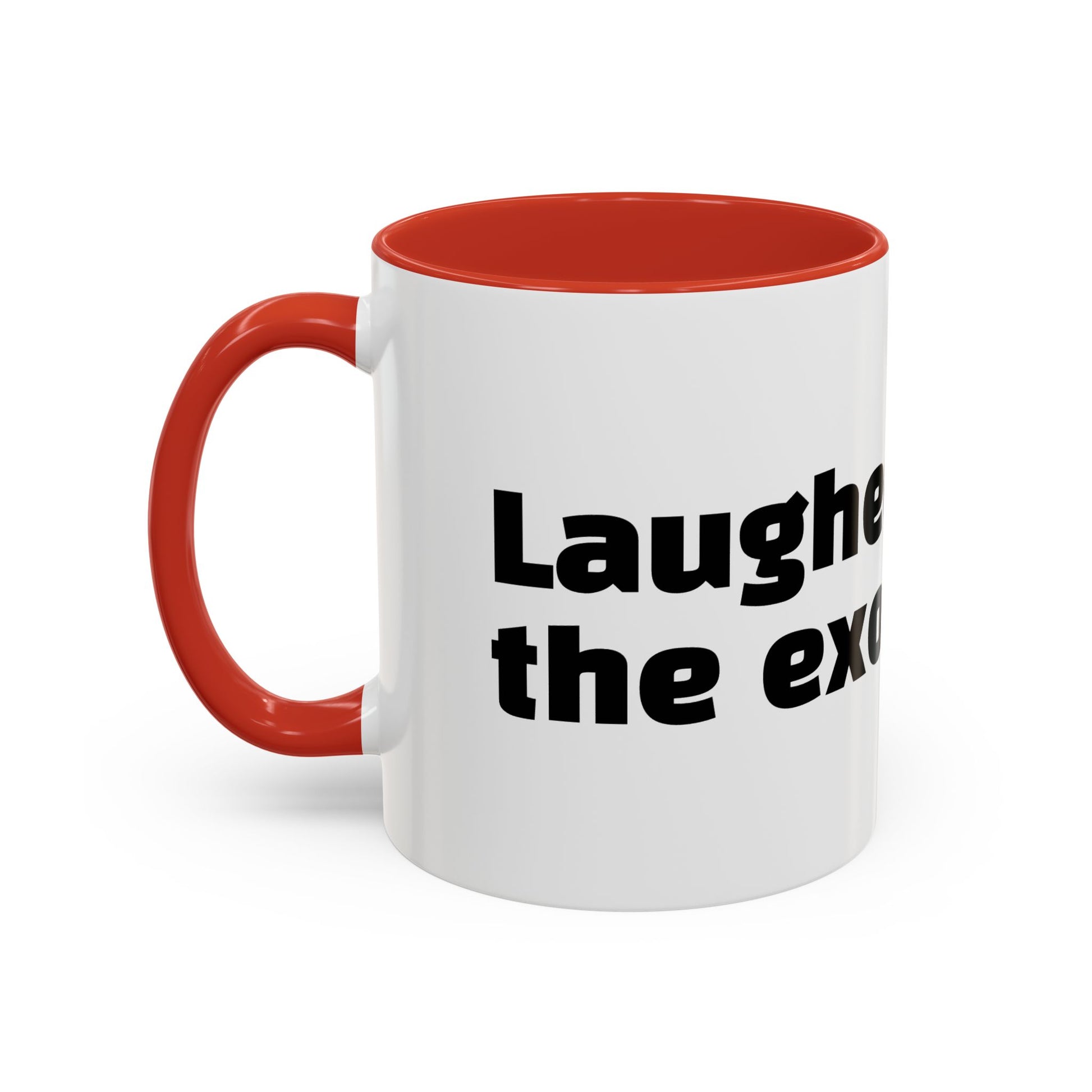 "Laughed during the exorcism."