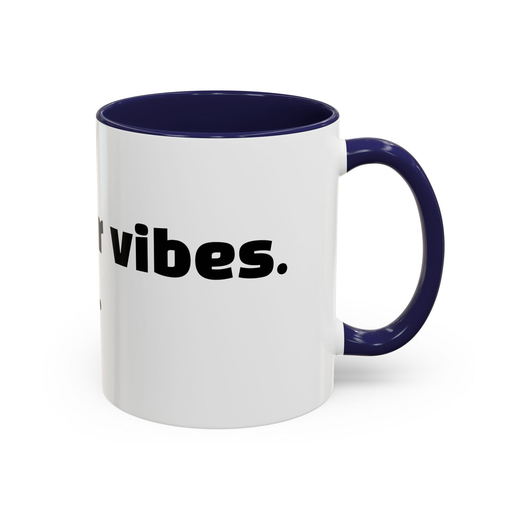"F*ck your vibes. I'm tired."