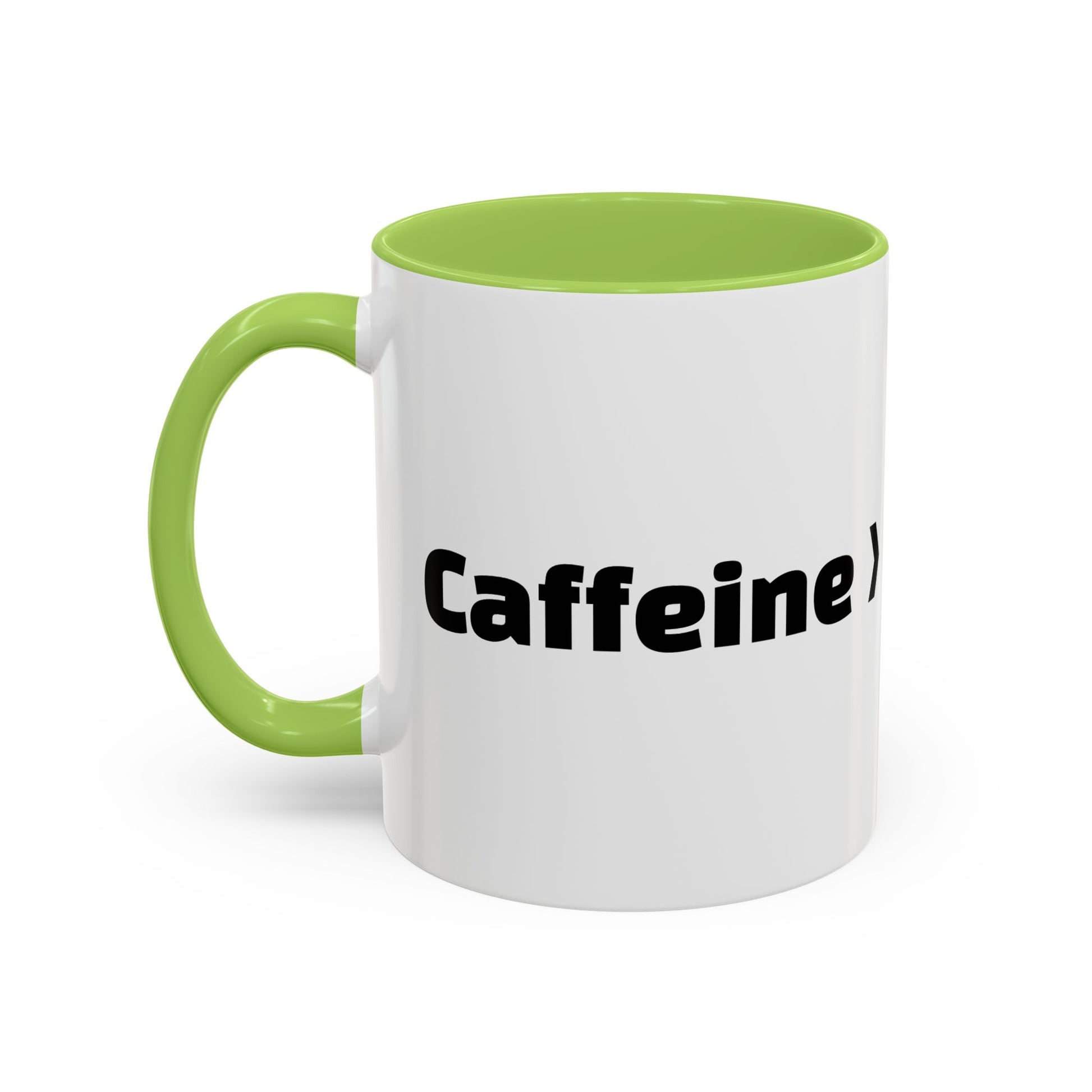 "Caffeine  Coworkers."