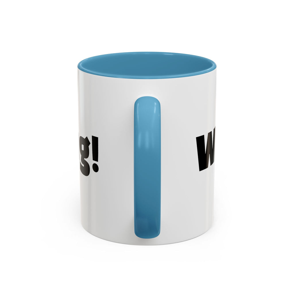 "What A Mug!"