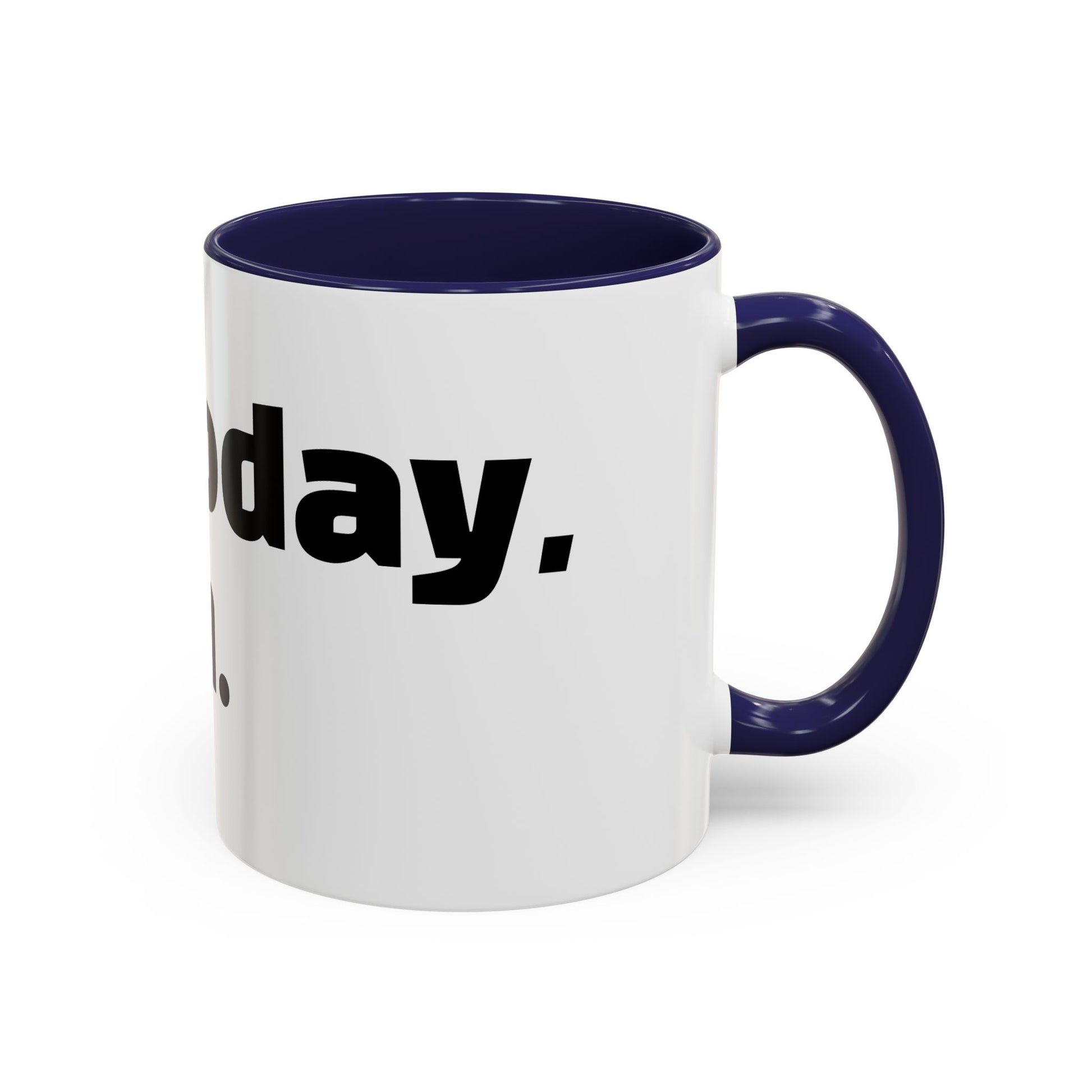 "Not today, Karen."