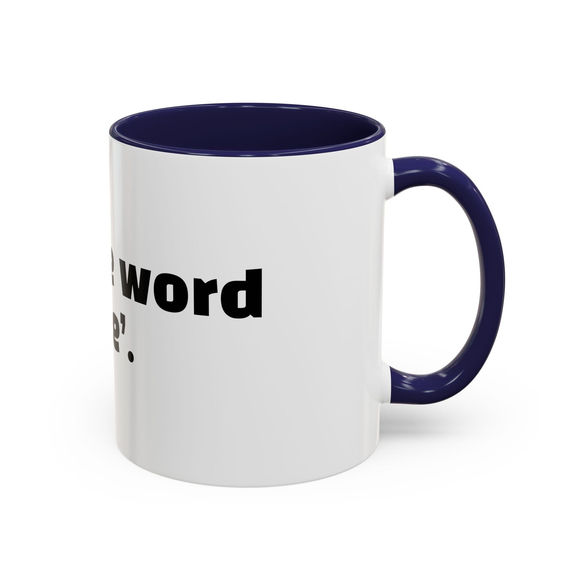"My safe word is ‘leave’."