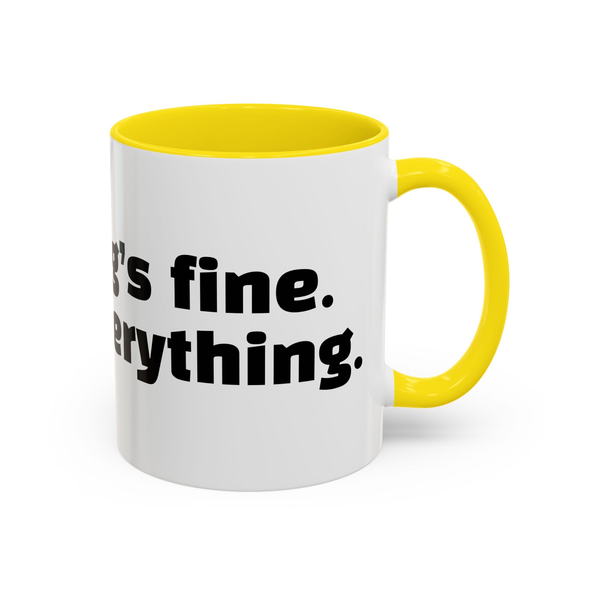 "Everything’s fine. Except everything."