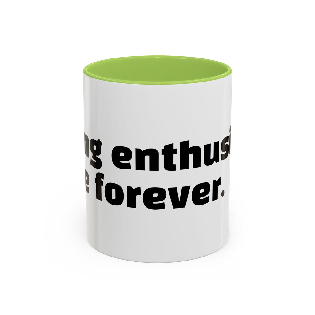 "Faking enthusiasm since forever."