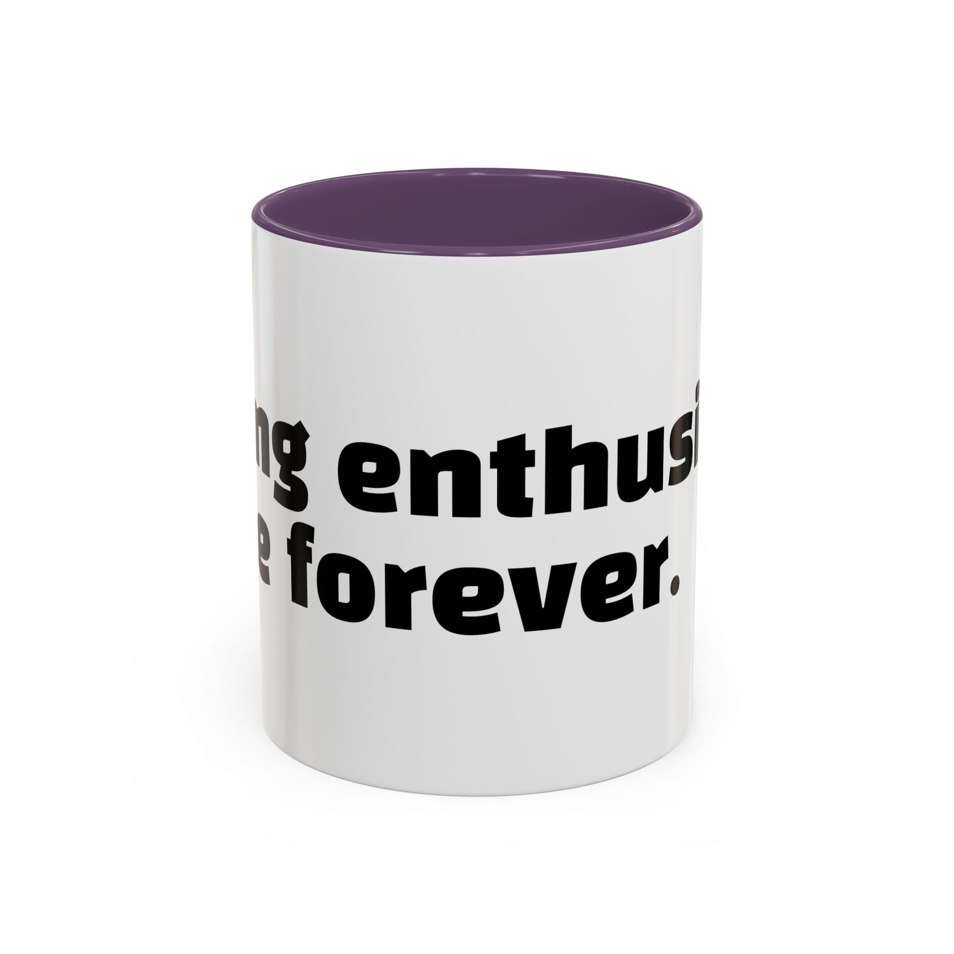 "Faking enthusiasm since forever."
