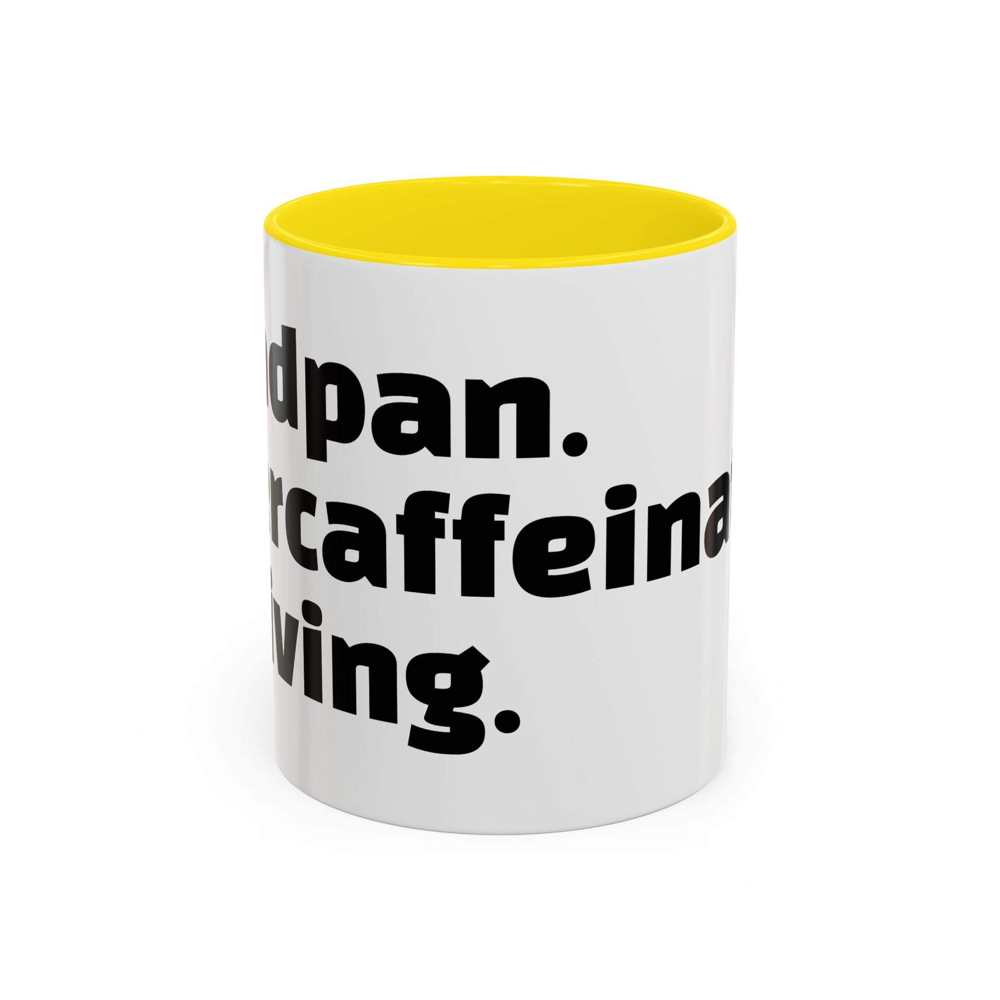 "Deadpan. Overcaffeinated. Thriving."