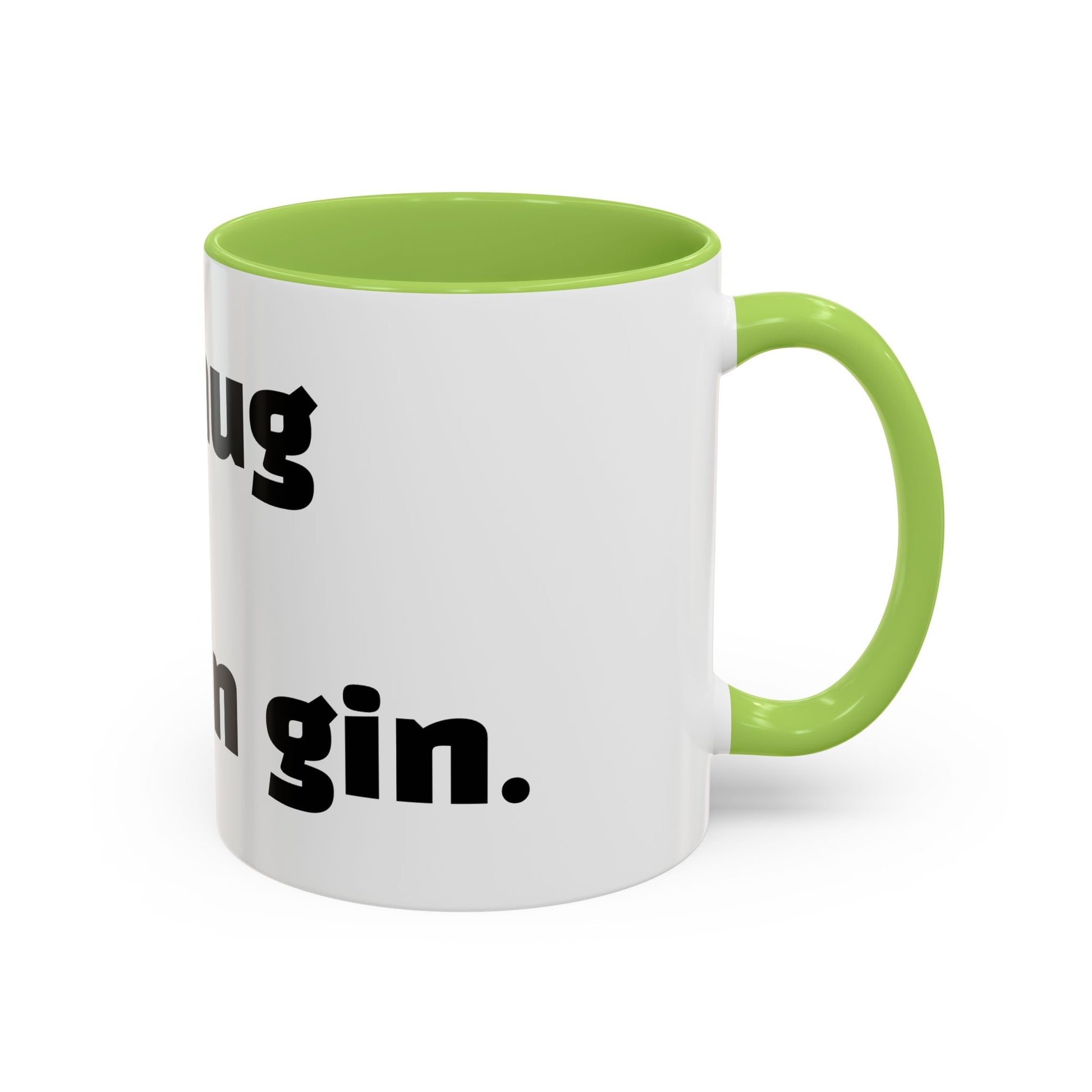 "This mug might contain gin."