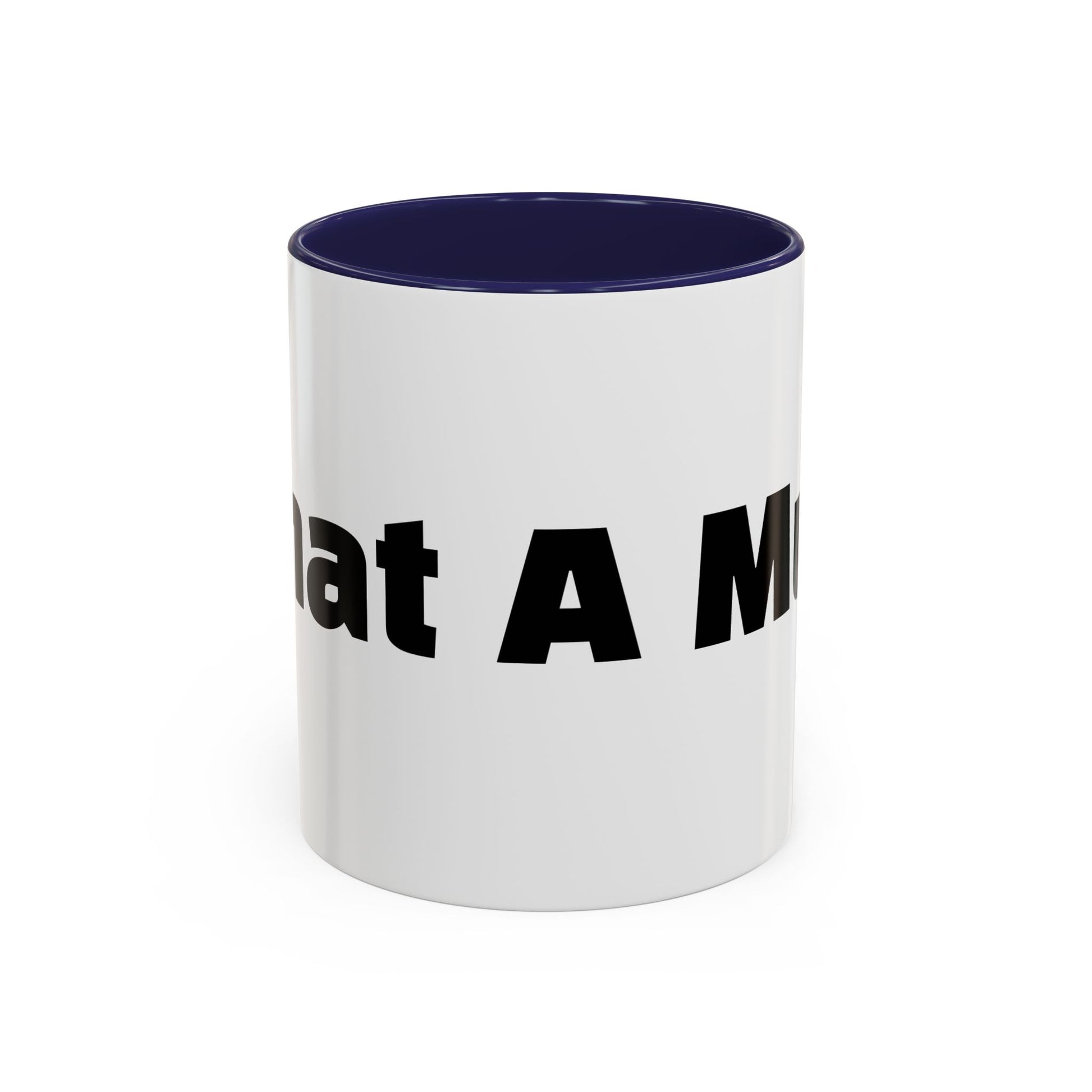 "What A Mug!"